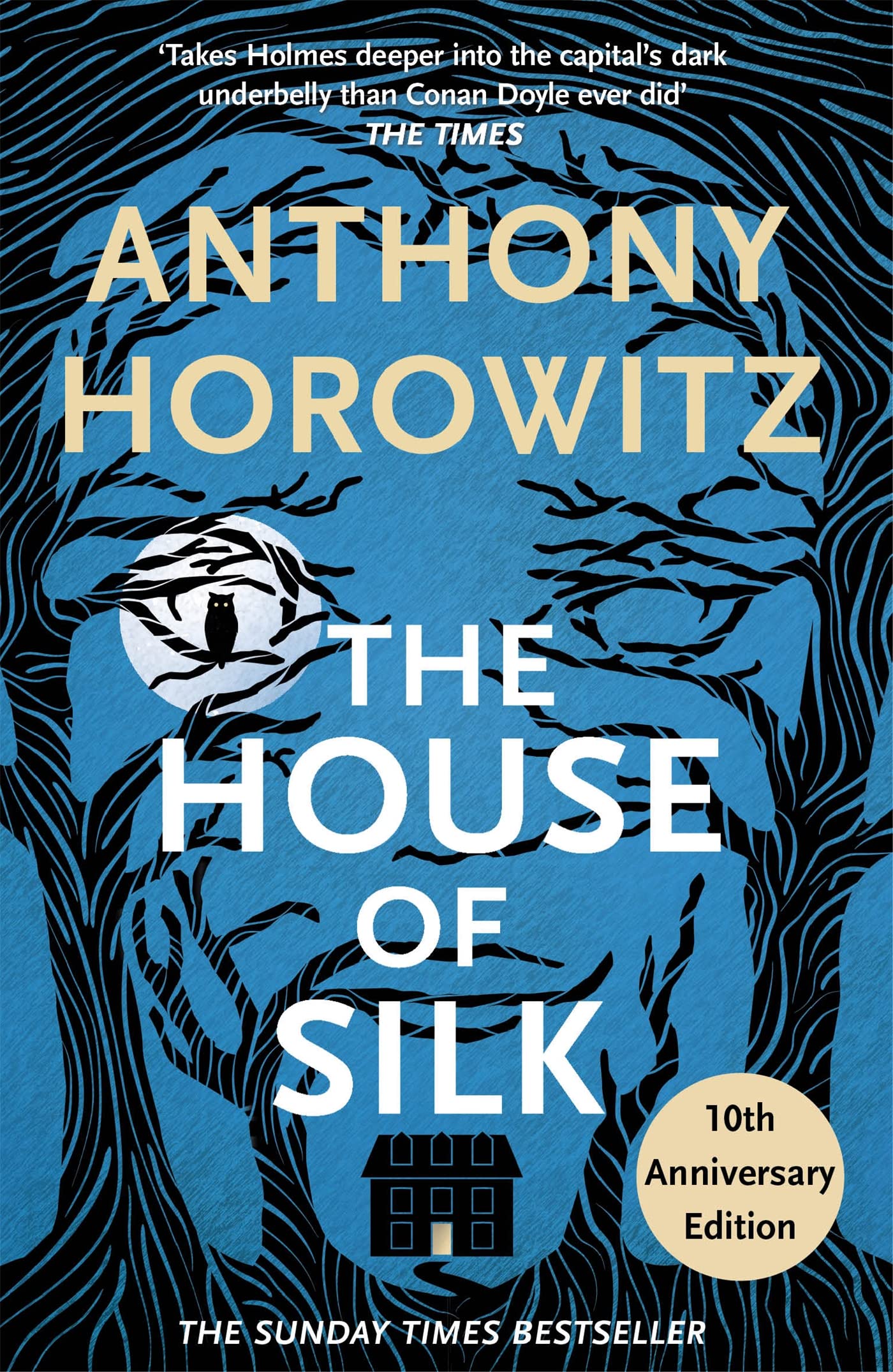 Anthony Horowitz -The House of Silk The New Sherlock Holmes Novel Hardback Book