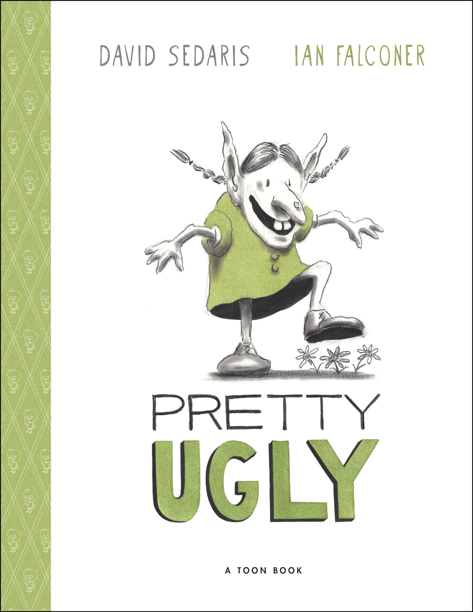 Pretty Ugly: Toon Level 2 (Toon Books) Hardcover – Picture Book, 8 Oct. 2024