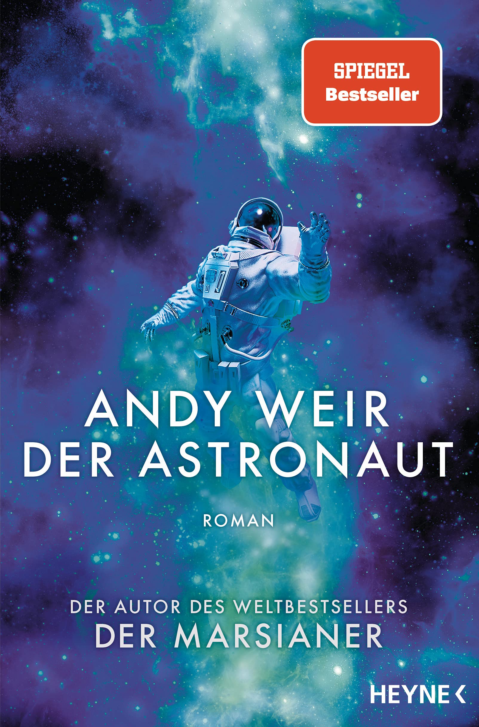 Der Astronaut: Roman - Das Buch zur großen Hollywood-Verfilmung mit Ryan Gosling in der Hauptrolle. Kinostart: 19. März 2026