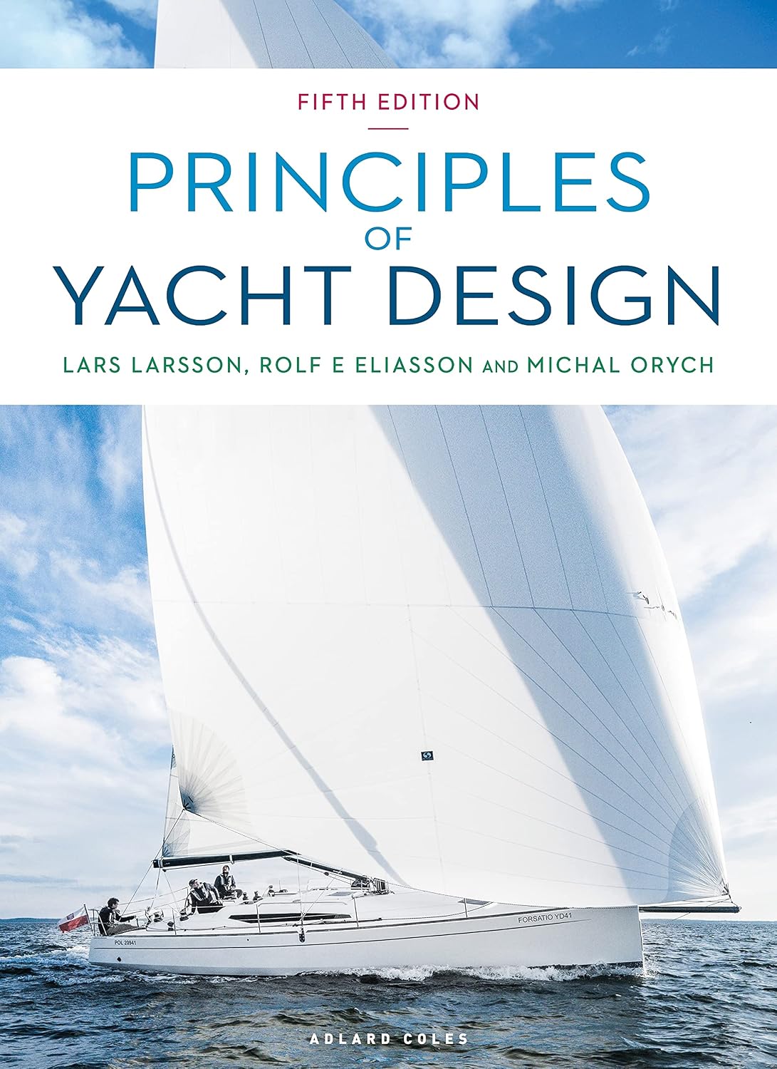Principles of Yacht Design de Lars Larsson, Rolf Eliasson y Michal Orych