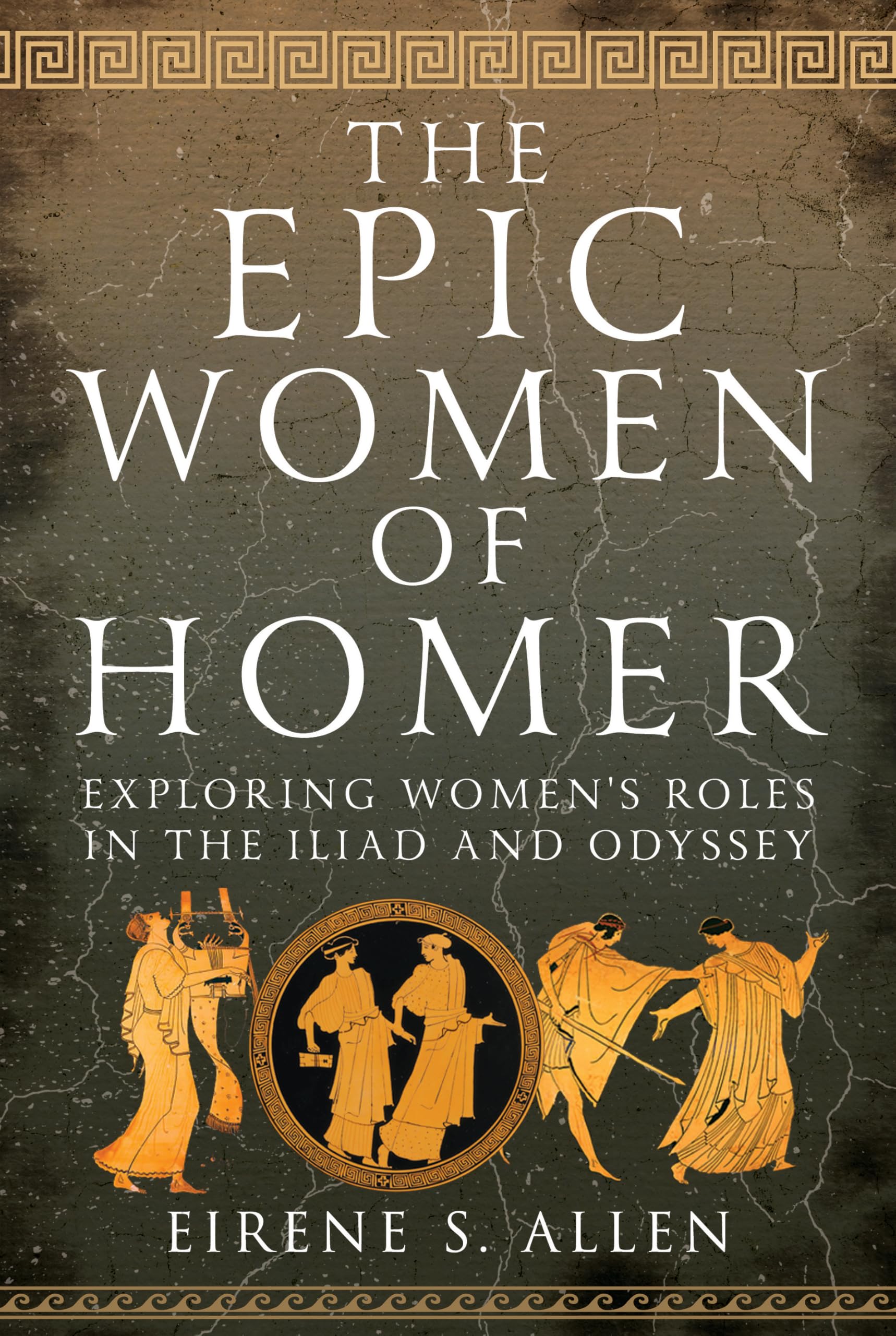 The Epic Women of Homer: Exploring Women's Roles in the Iliad and Odyssey