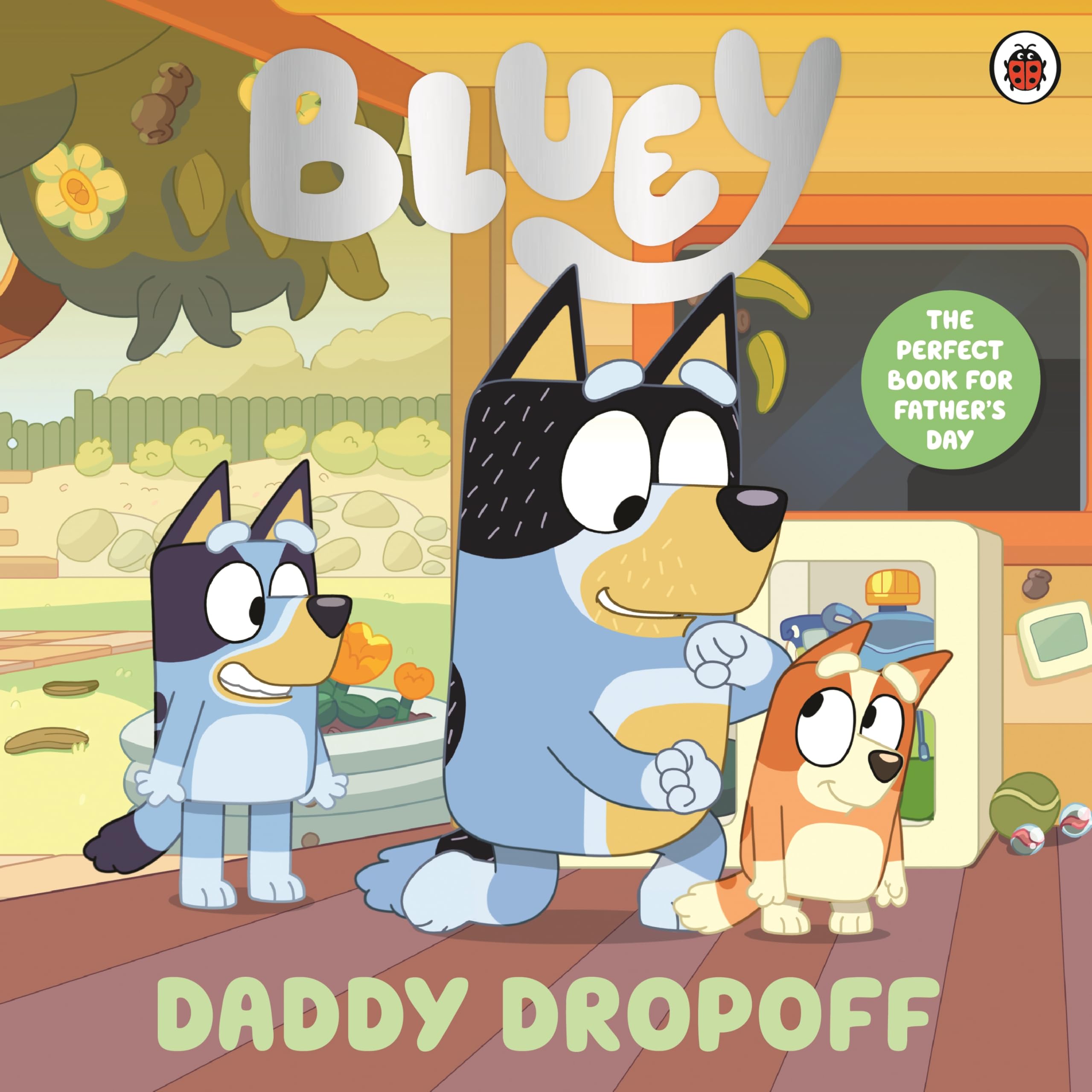 Bluey: Daddy Dropoff: A Father's Day Story