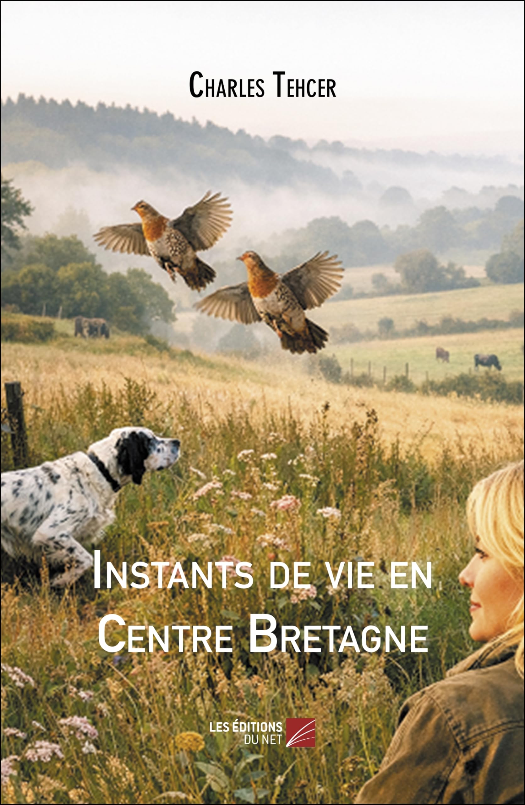 Instants de vie en Centre Bretagne