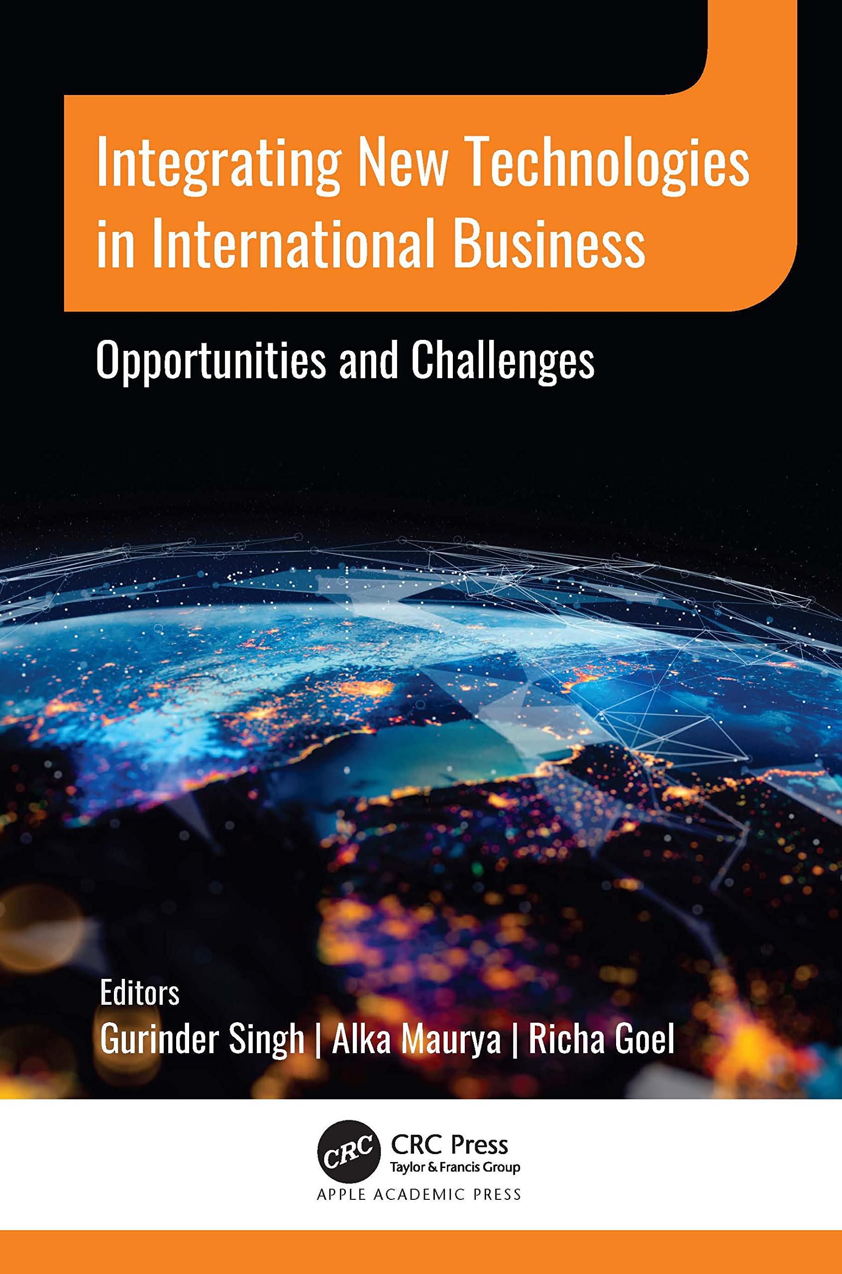 Buy Integrating New Technologies in International Business: Opportunities and Challenges — BookShops.in