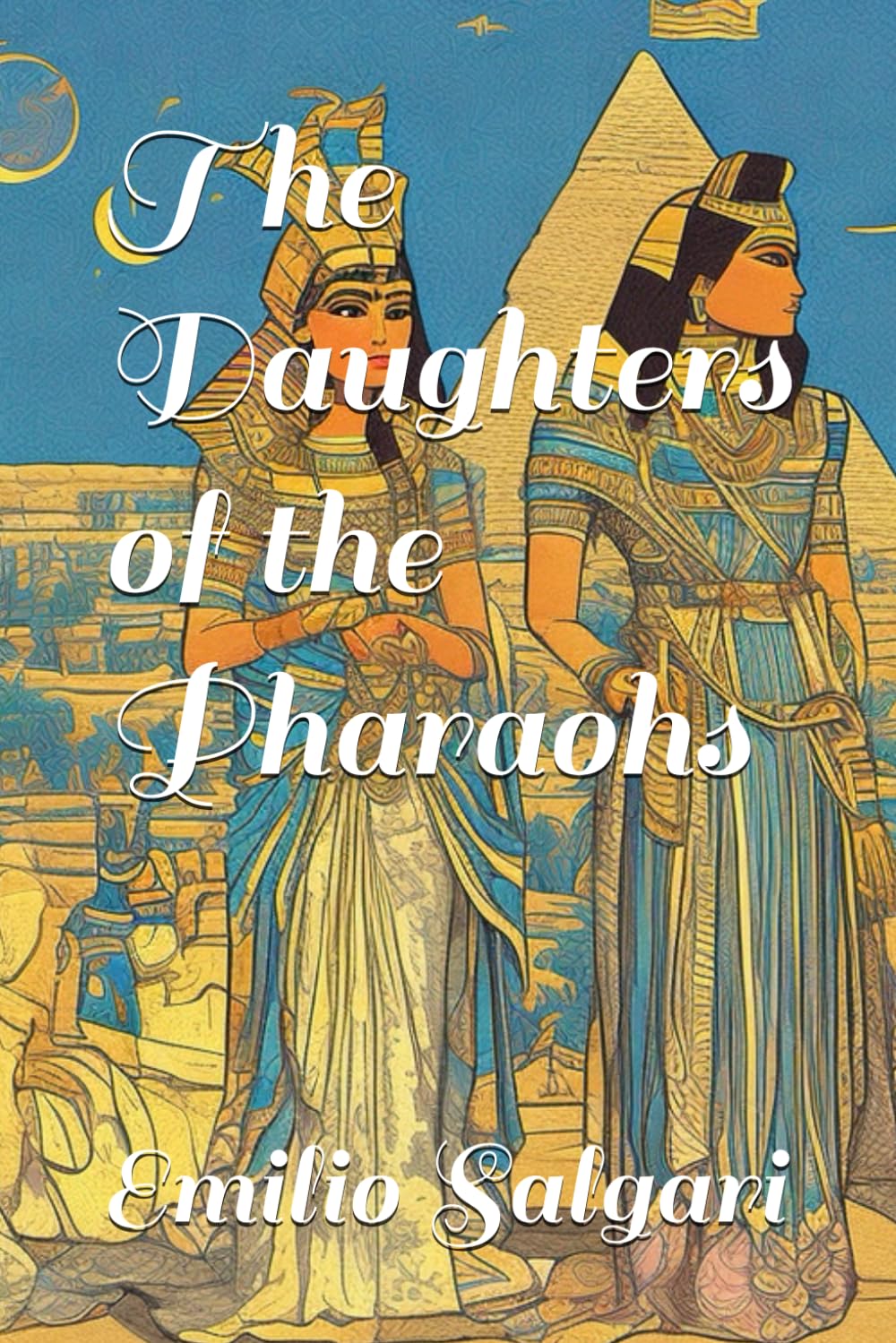 The Daughters of the Pharaohs