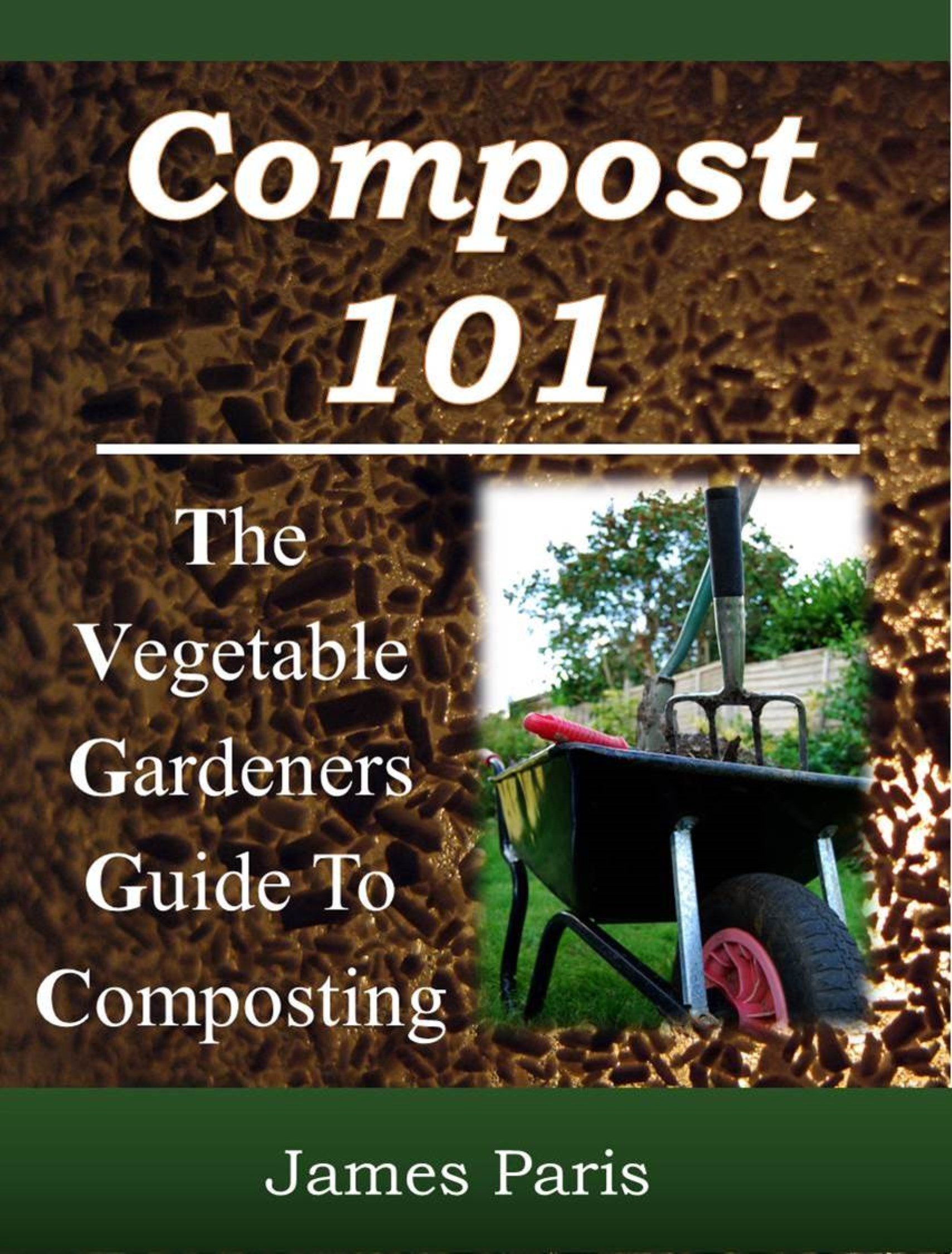 Buy Composting The Vegetable Gardeners Guide To Making Compost