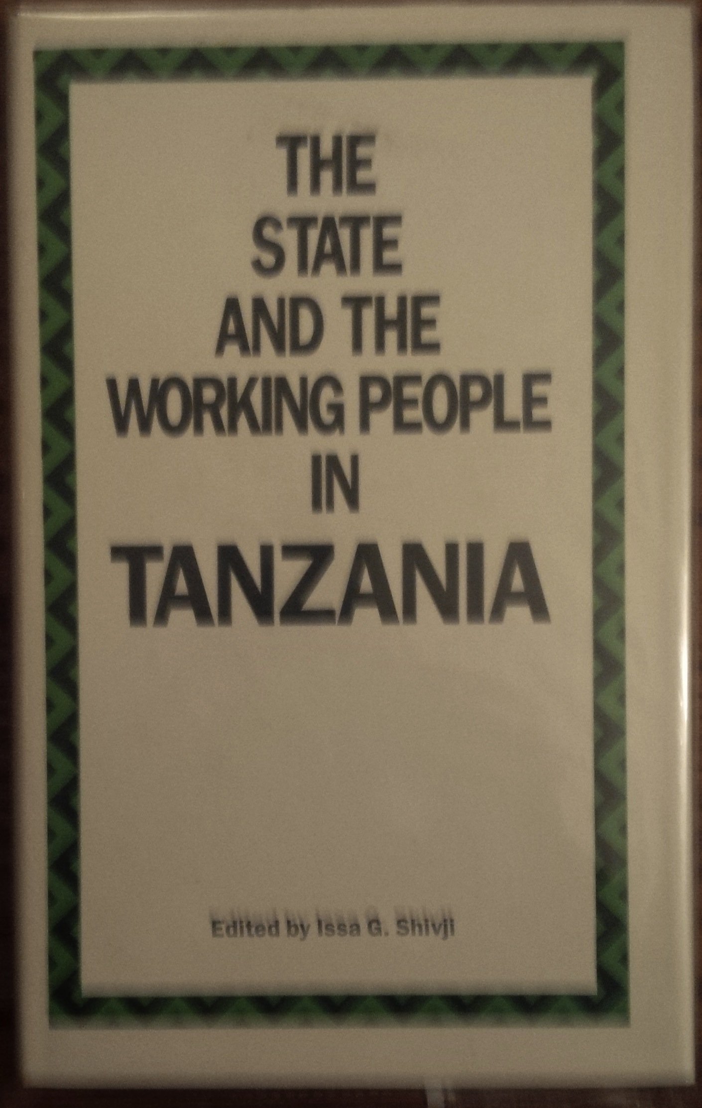 Buy State and the Working People in Tanzania (Codesria Book Series) — BookShops.in
