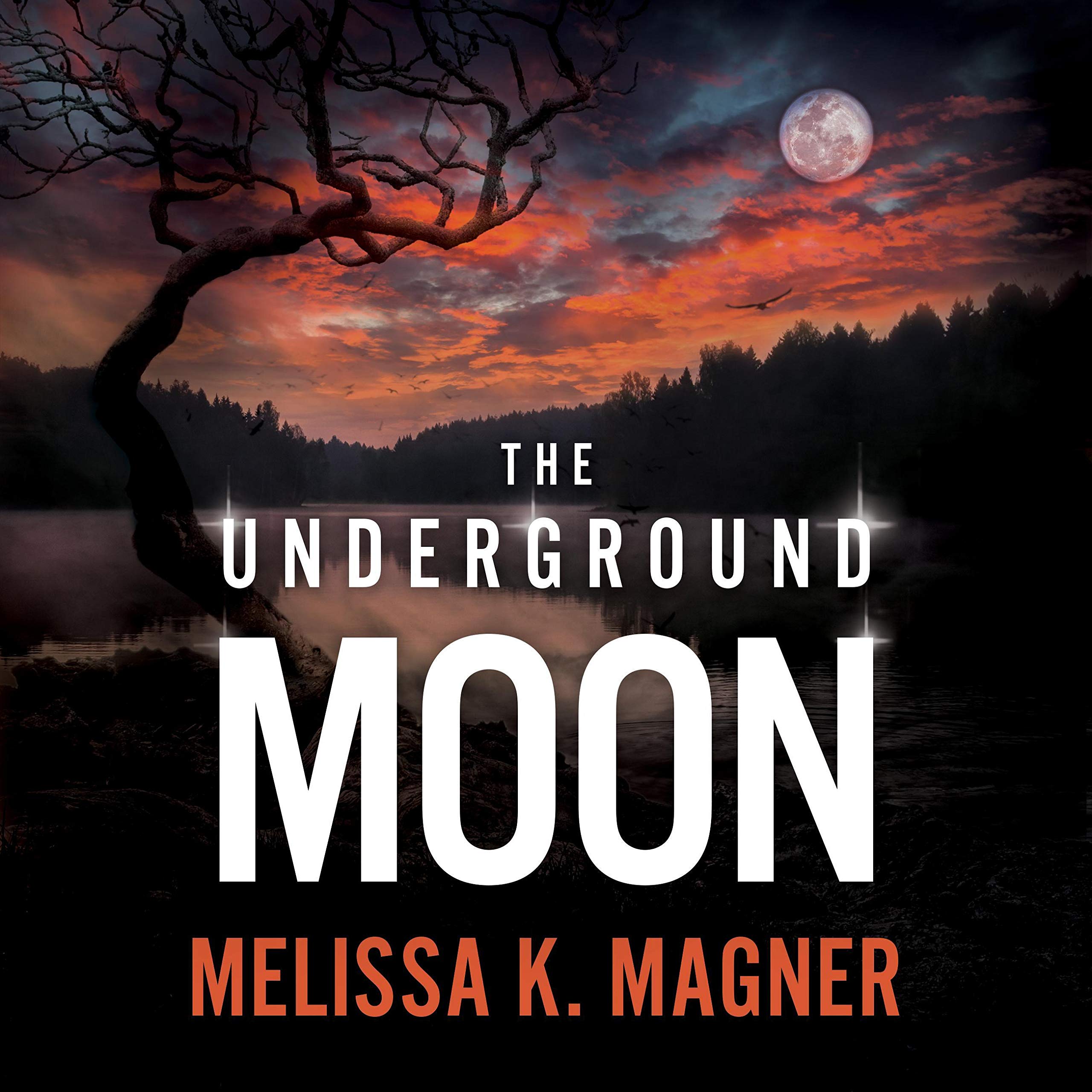 The Underground Moon