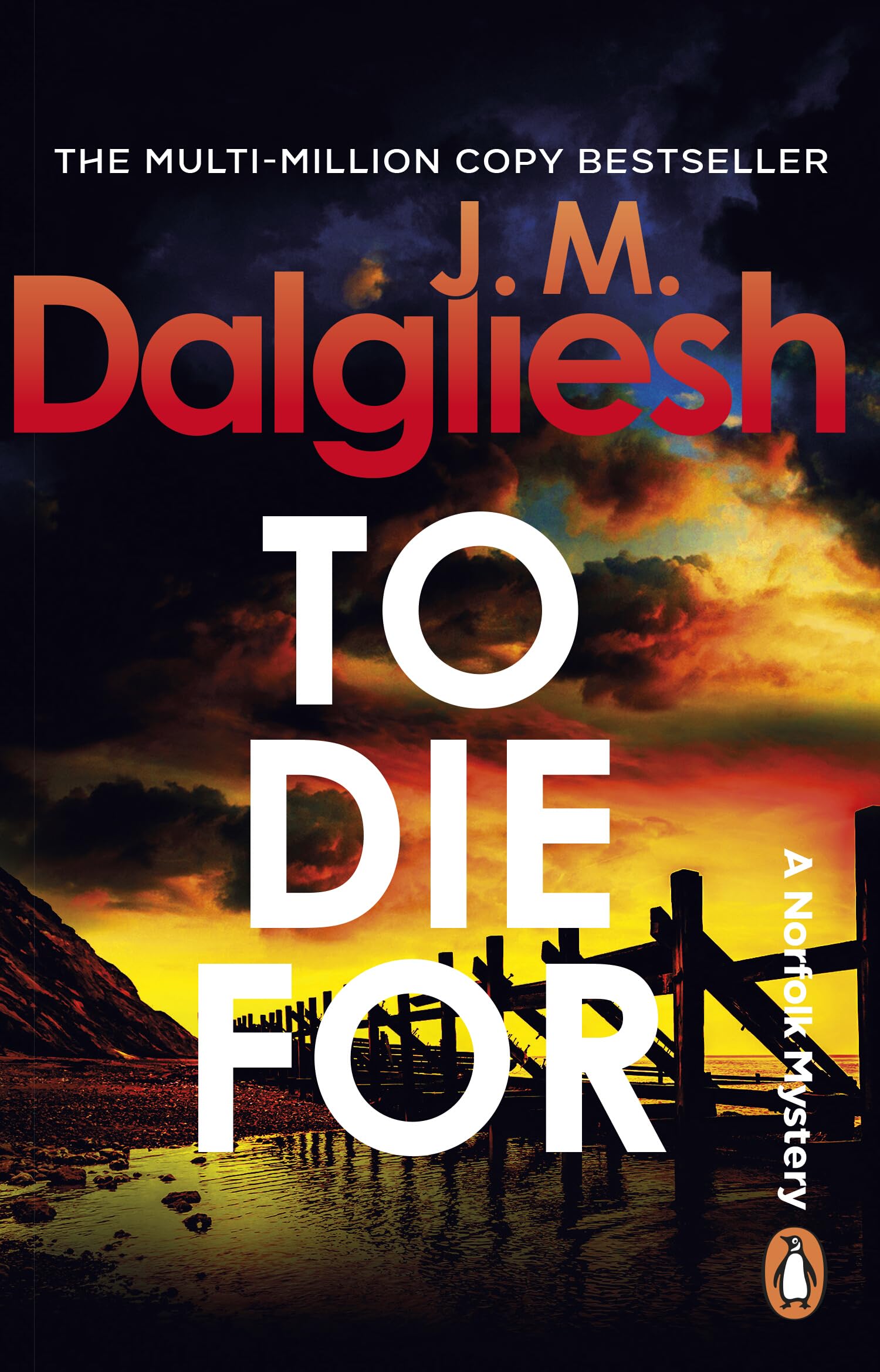 To Die For: A twisty crime thriller from the multi-million-copy bestselling author of the Misty Isle series (Hidden Norfolk Murder Mystery, 9)