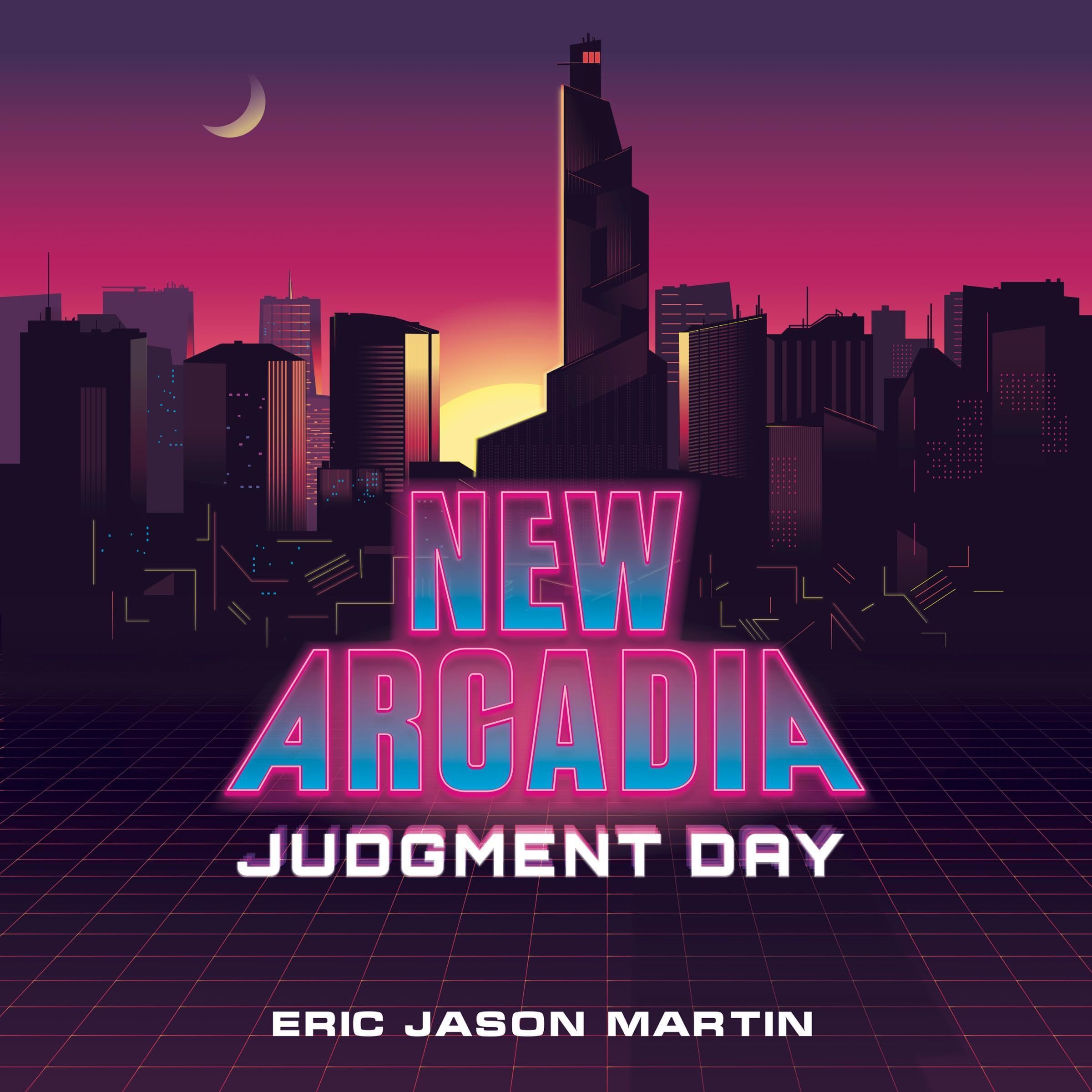 New Arcadia: Judgment Day