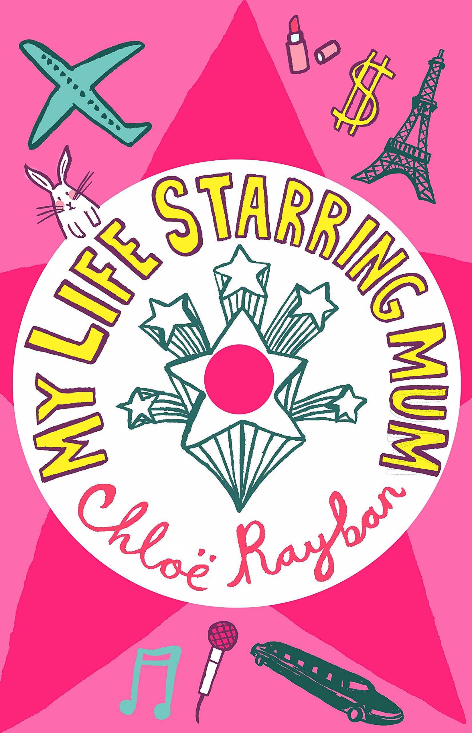 My Life Starring Mum (Hollywood Bliss)