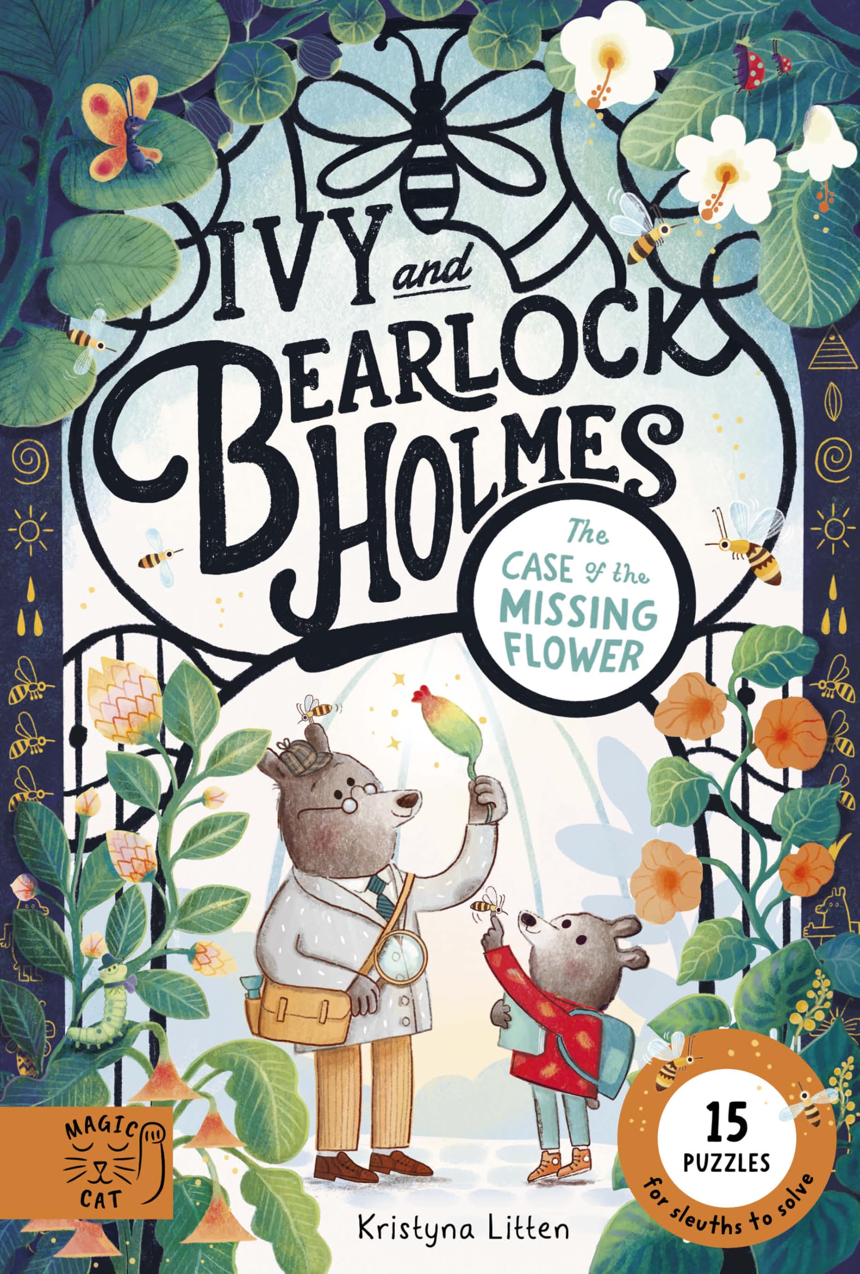 Ivy and Bearlock Holmes The Case of the Missing  by Kristyna Litten HARDBACK
