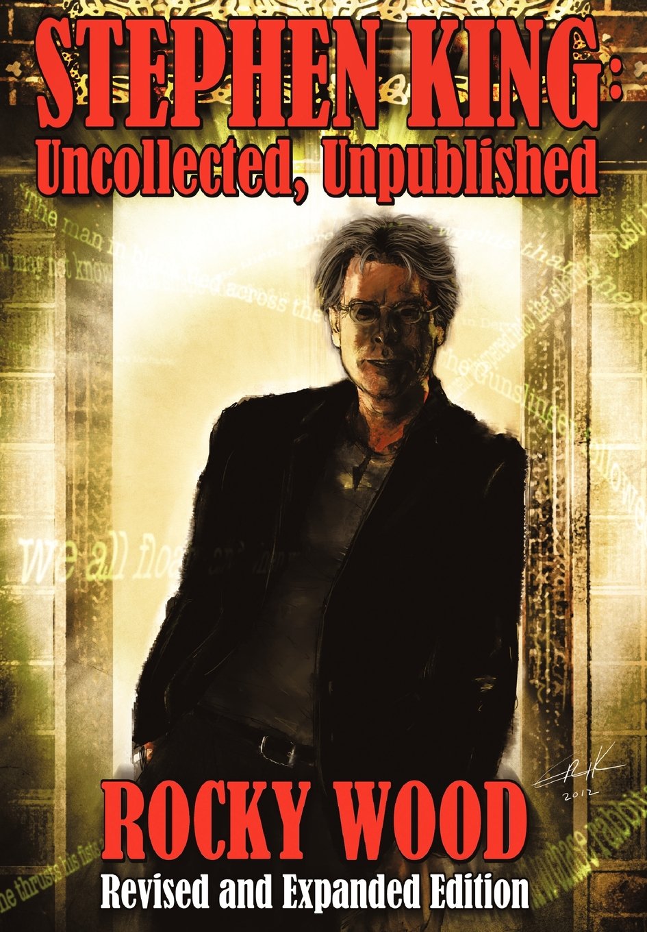 Stephen King: Uncollected, Unpublished - Hard Cover