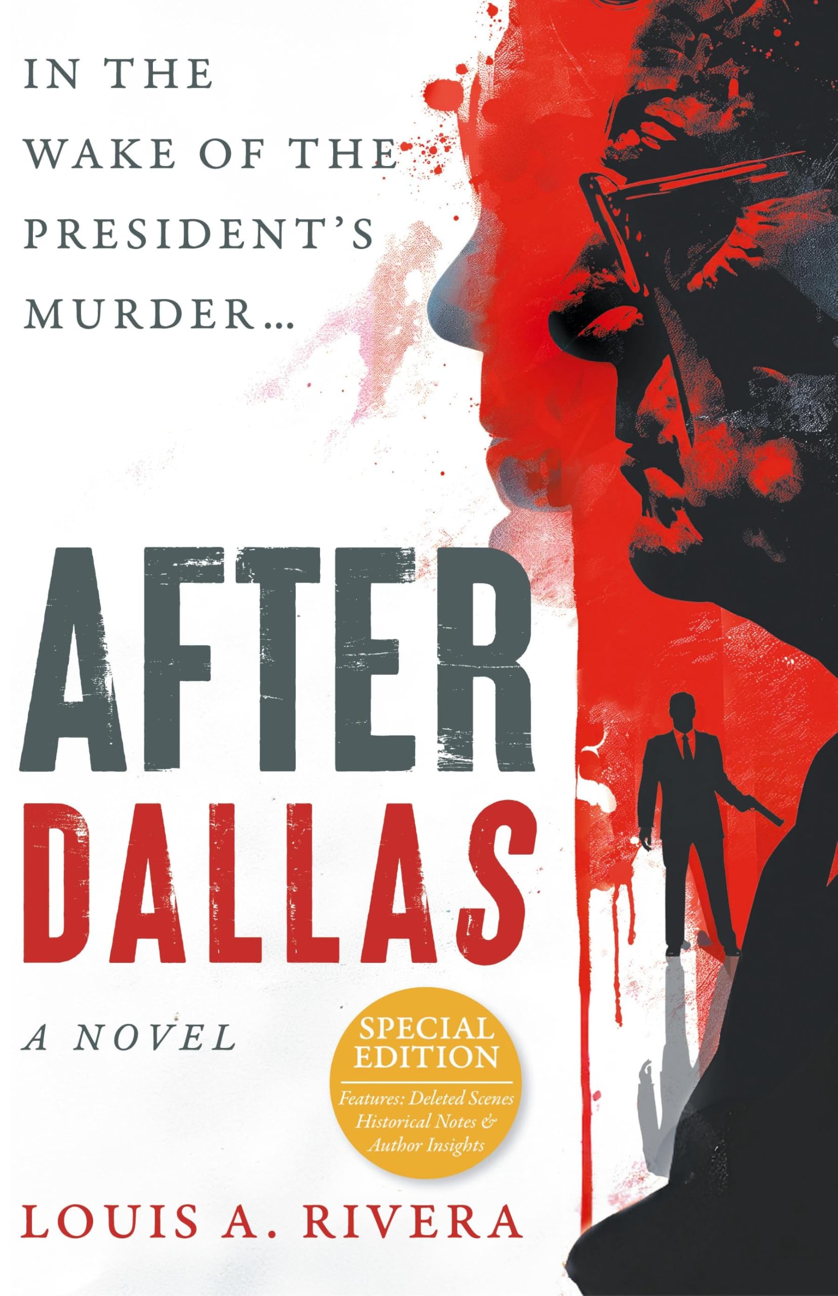 After Dallas: In the Wake of the President's Murder