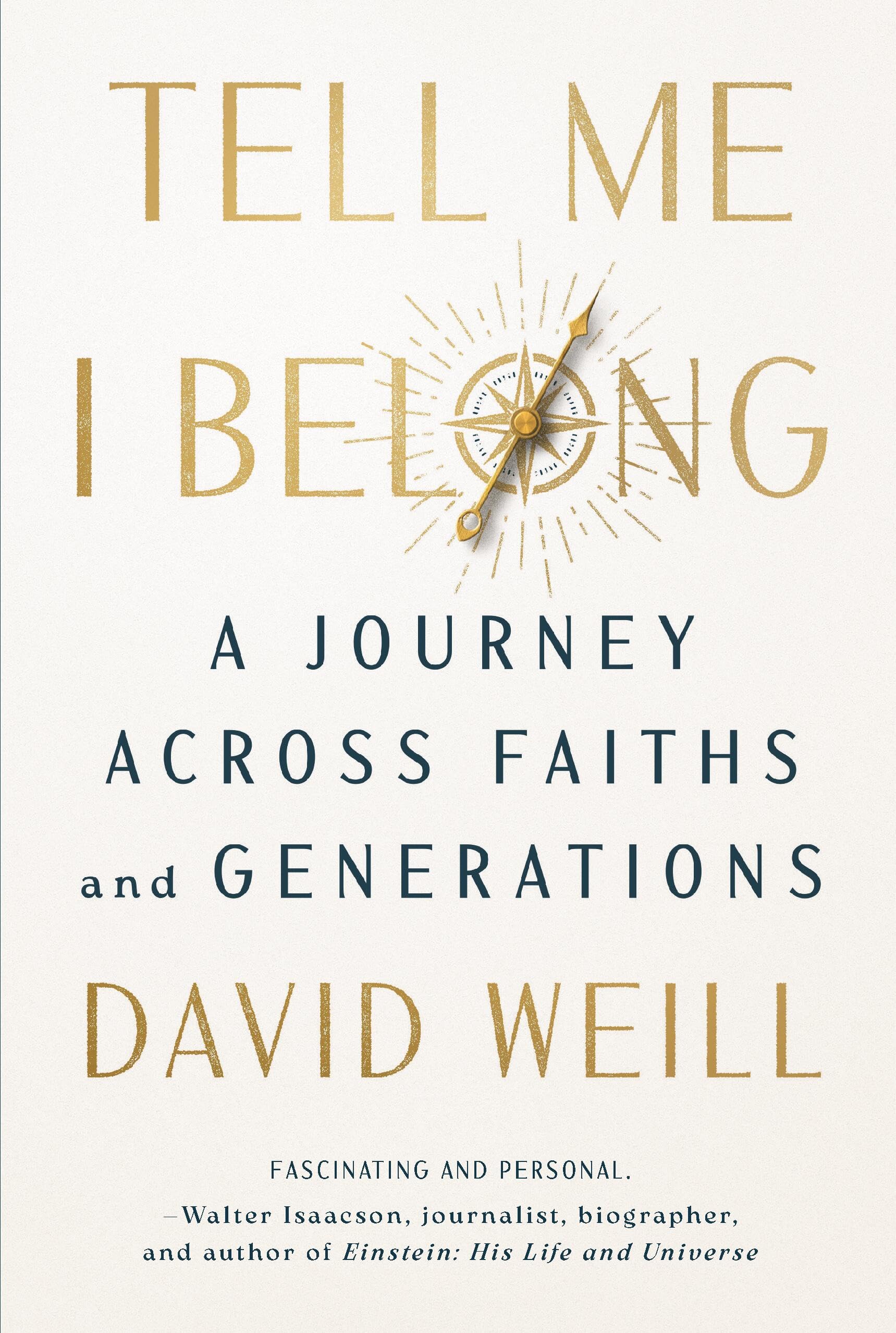 Tell Me I Belong: A Journey Across Faiths and Generations