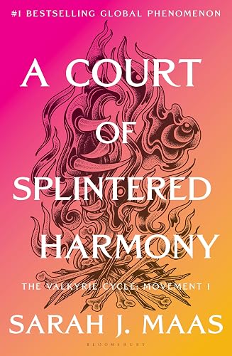 A Court of Splintered Harmony (A Court of Thorns and Roses)