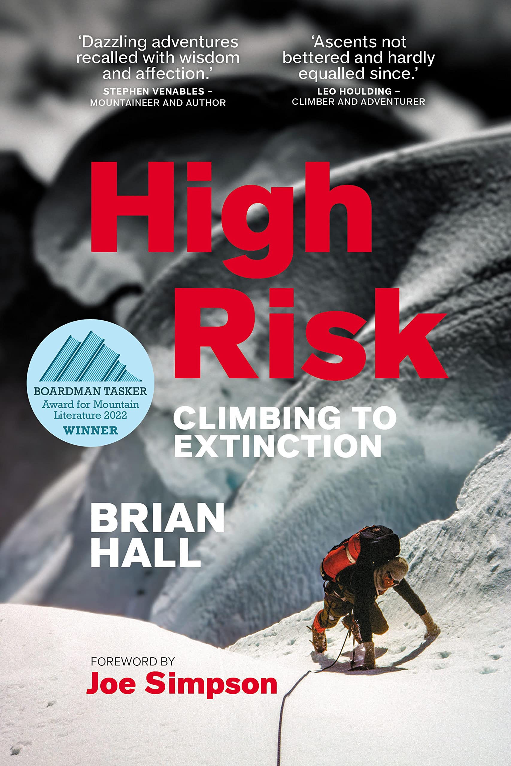 High Risk: Winner of the Boardman Tasker and Kekoo Naoroji Book Awards