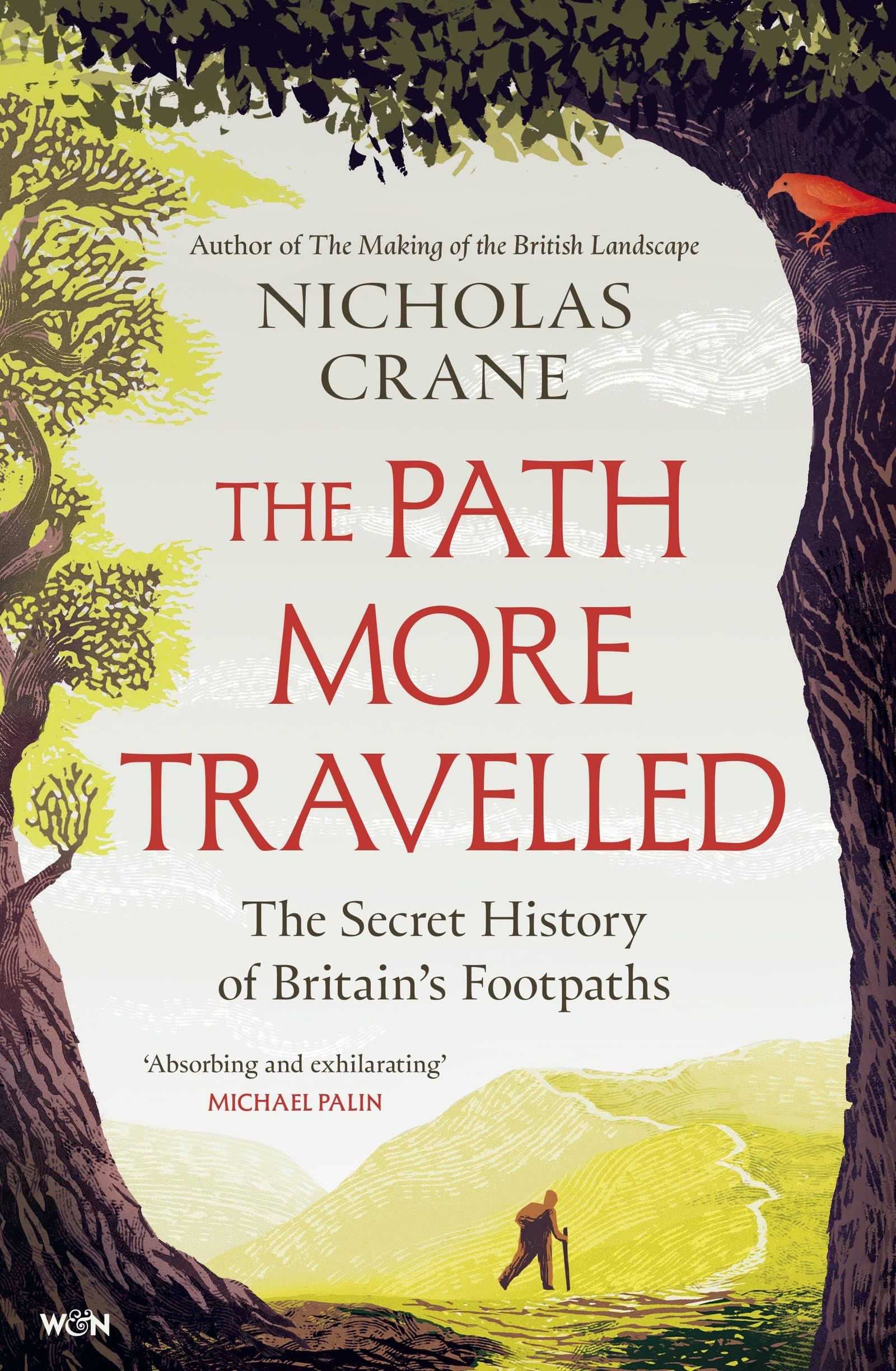 The Path More Travelled by Nicholas Crane Hardback