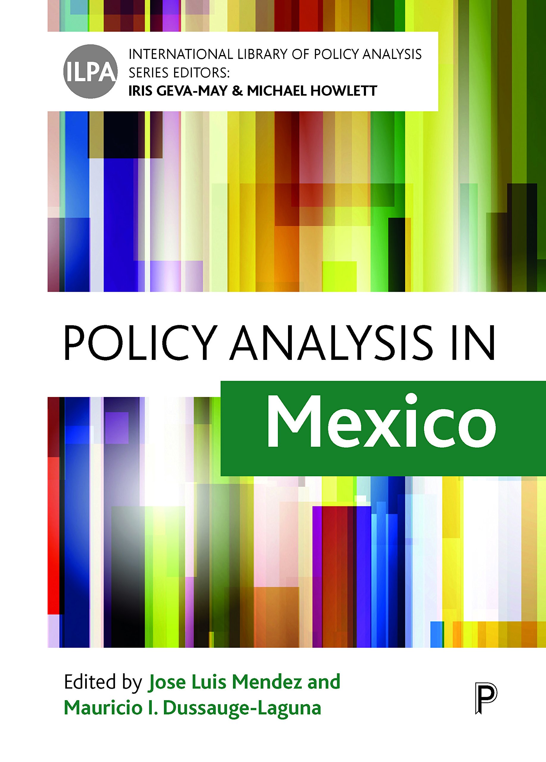 Policy Analysis in Mexico (International Library of Policy Analysis) (English Edition)