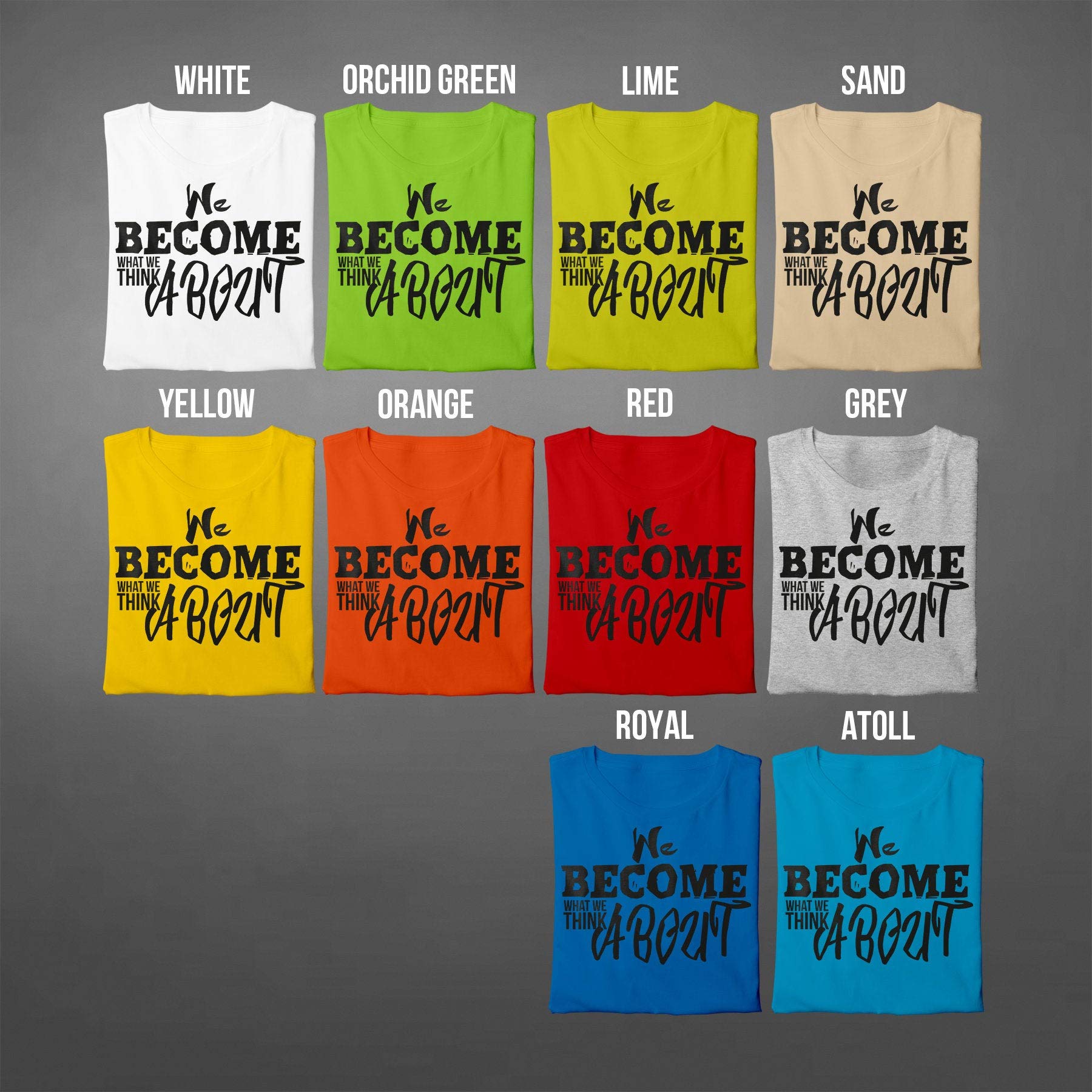 We Become camiseta unisex con frase personalizada, inspiradora para hombres, camiseta motivadora positiva con lema de motivación Gris gris XL