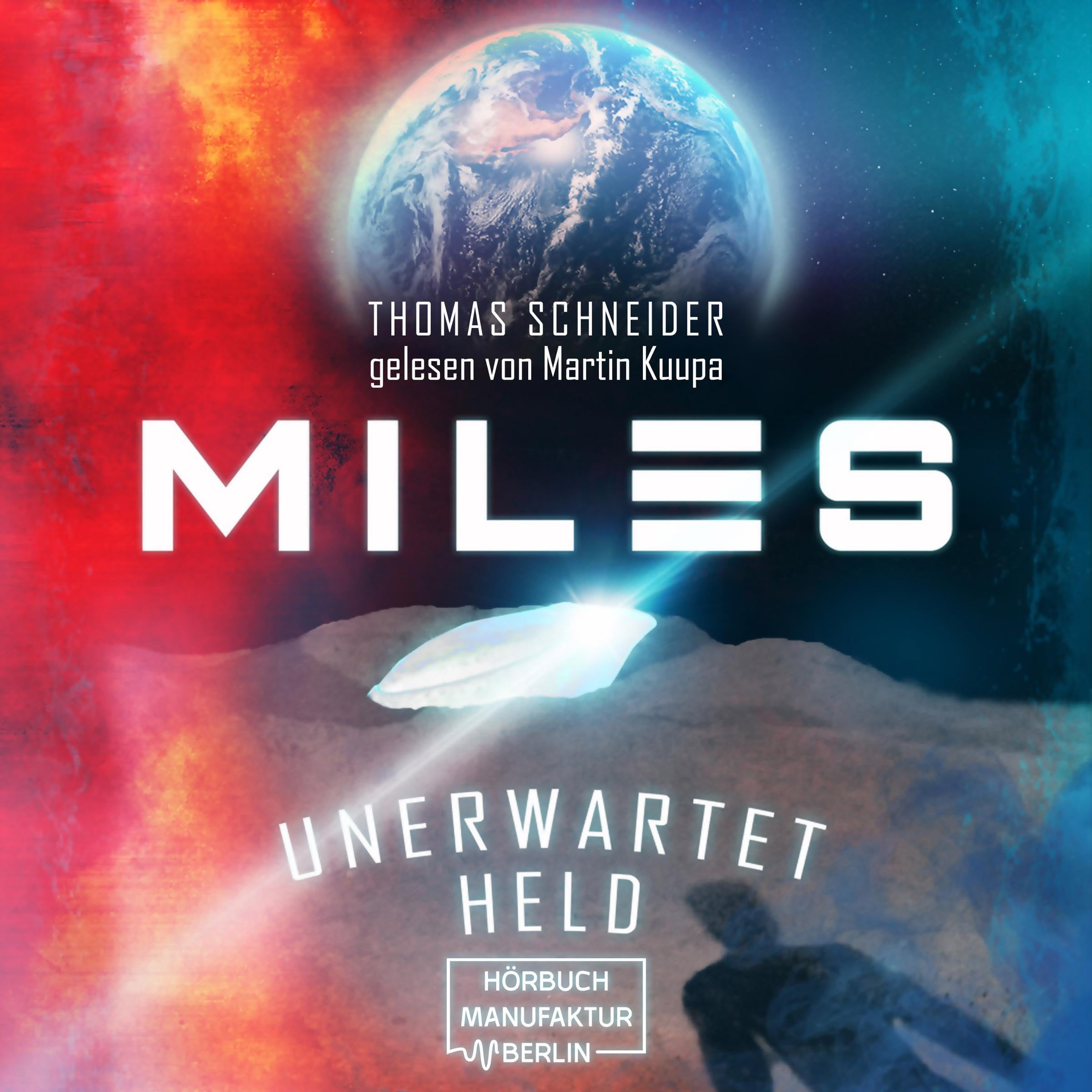 Miles - Unerwartet Held