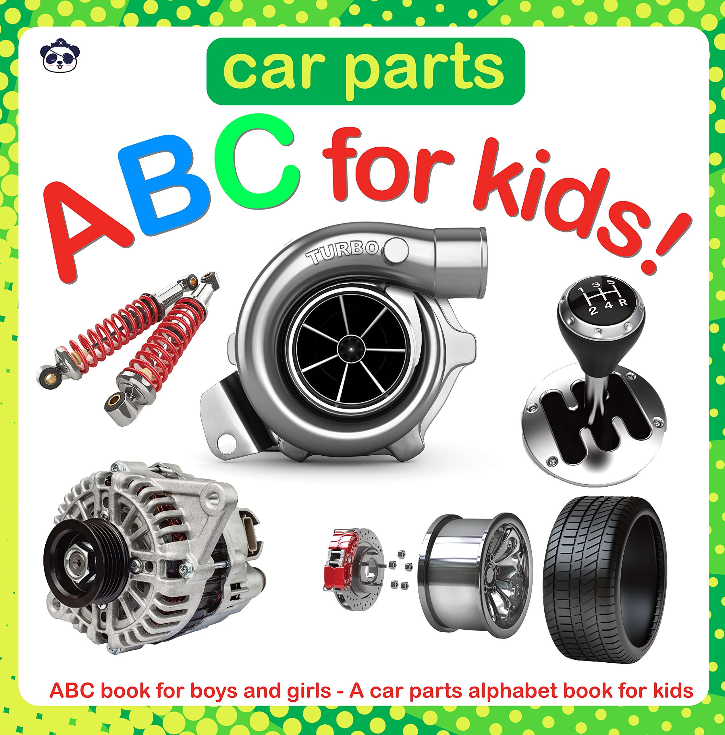 Car Parts ABC for Kids!: ABC book for boys and girls - A car parts alphabet book for kids