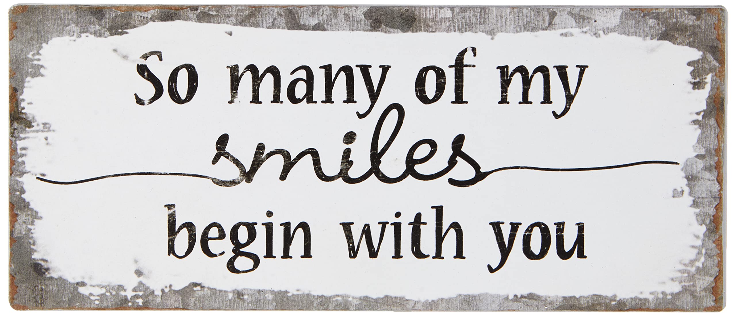 Sign - So many of my smiles...