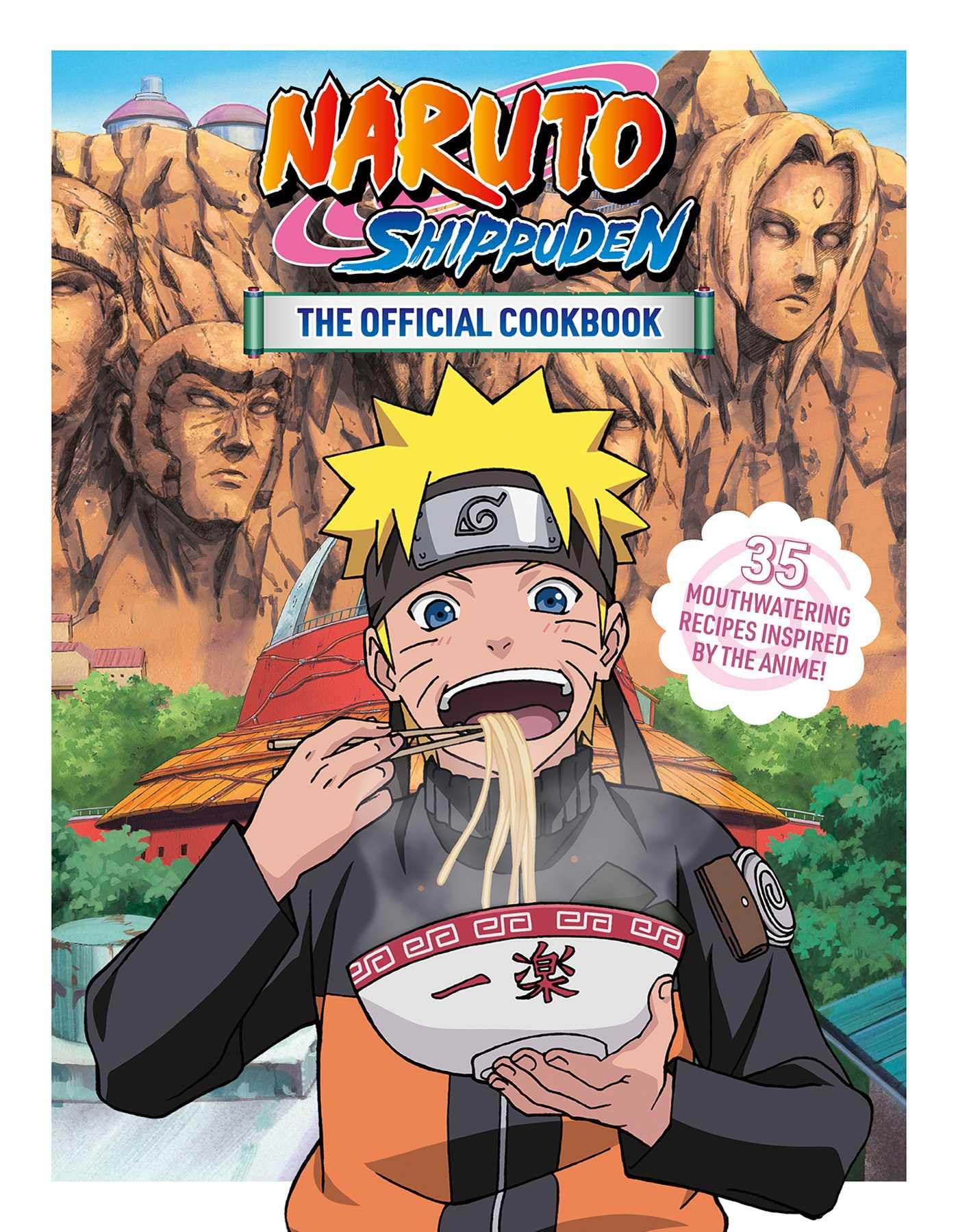 Naruto Shippuden: The Official Cookbook