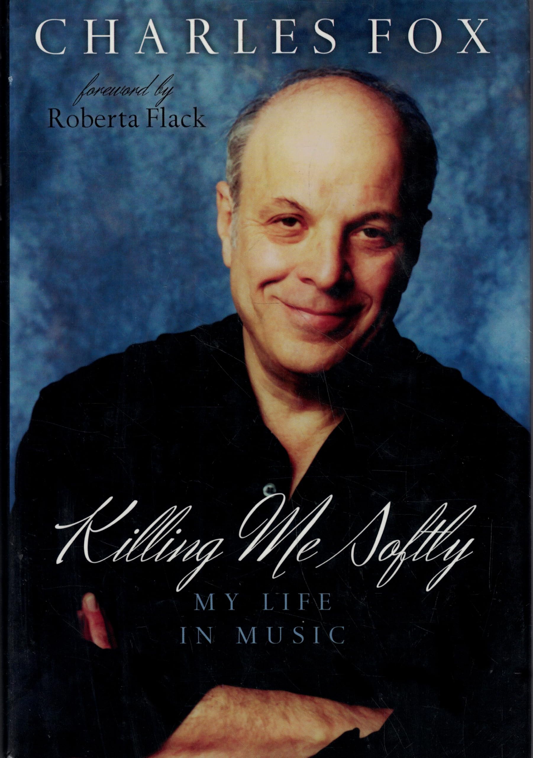 Buy Killing Me Softly: My Life in Music โ BookShops.in