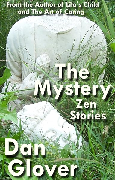 The Mystery: Zen Stories