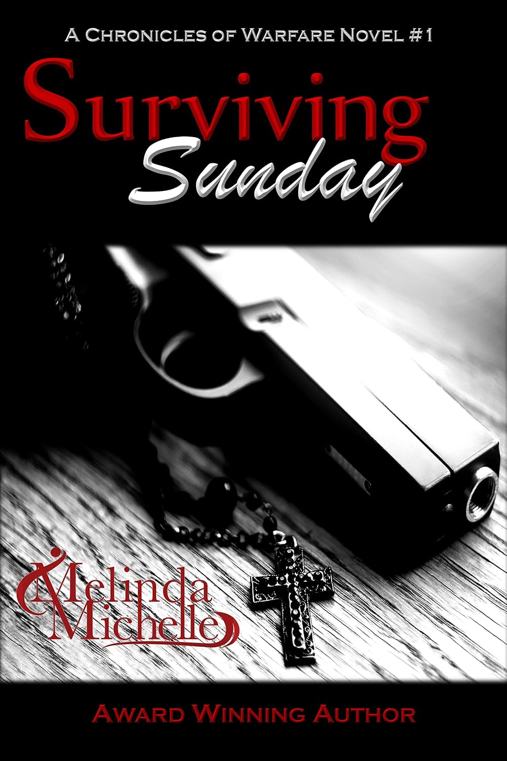 Surviving Sunday (The Chronicles of Warfare Book 1)