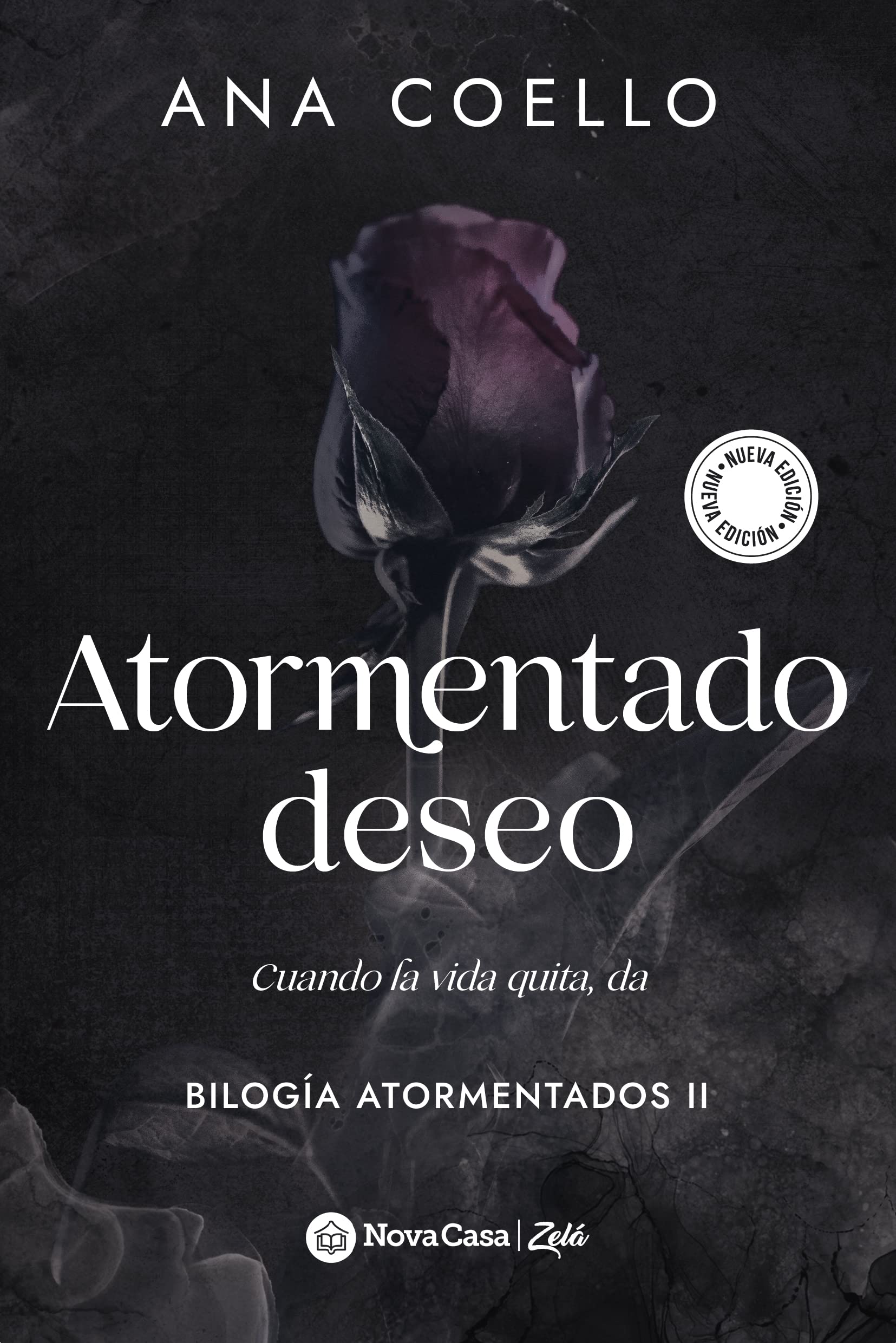 Atormentado deseo: Bilogía Atormentados. Libro II (Spanish Edition)