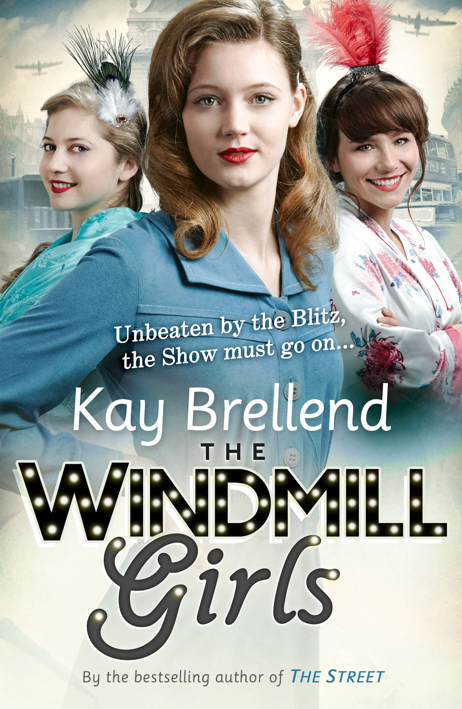 The Windmill Girls: A Moving Historical Fiction Saga of Wartime Secrets and Courageous Women