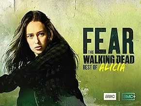 Fear the Walking Dead: Best of Alicia, Season 1