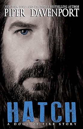 Hatch: A Dogs of Fire Story