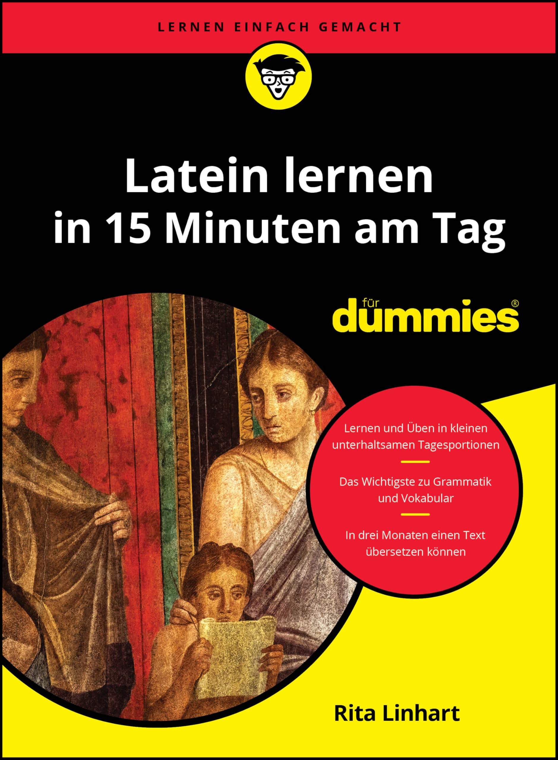 Latein lernen in 15 Minuten am Tag für Dummies