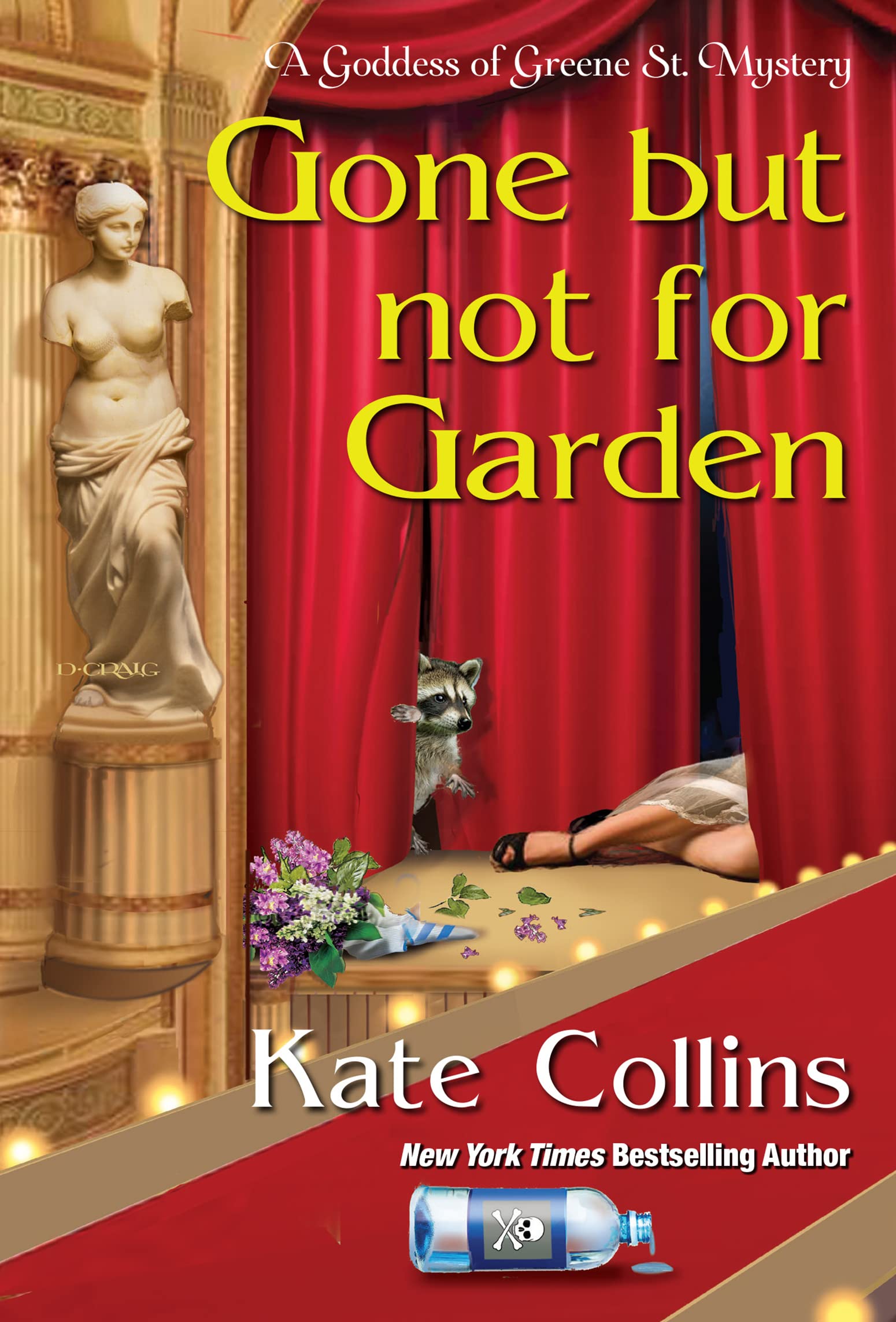 Gone But Not For Garden (A Goddess of Greene St. Mystery)