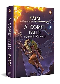 PONNIYIN SELVAN 5: A COMET FALLS
