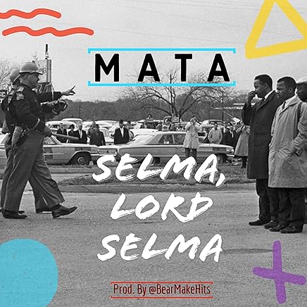 Selma Lord Selma [Explicit]