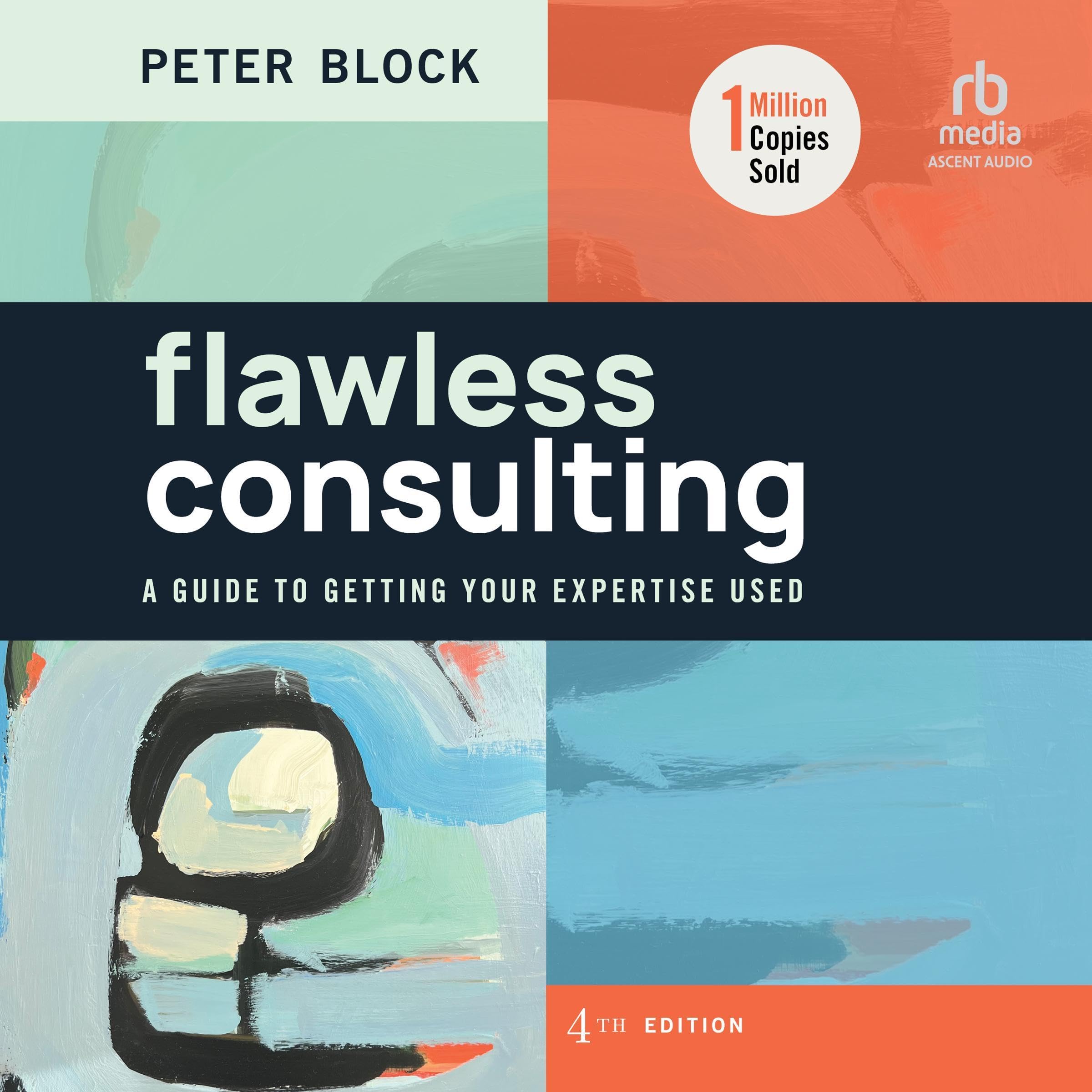 Flawless Consulting (4th Edition)