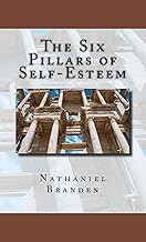 Best The Six Pillars of Self-Esteem Review 