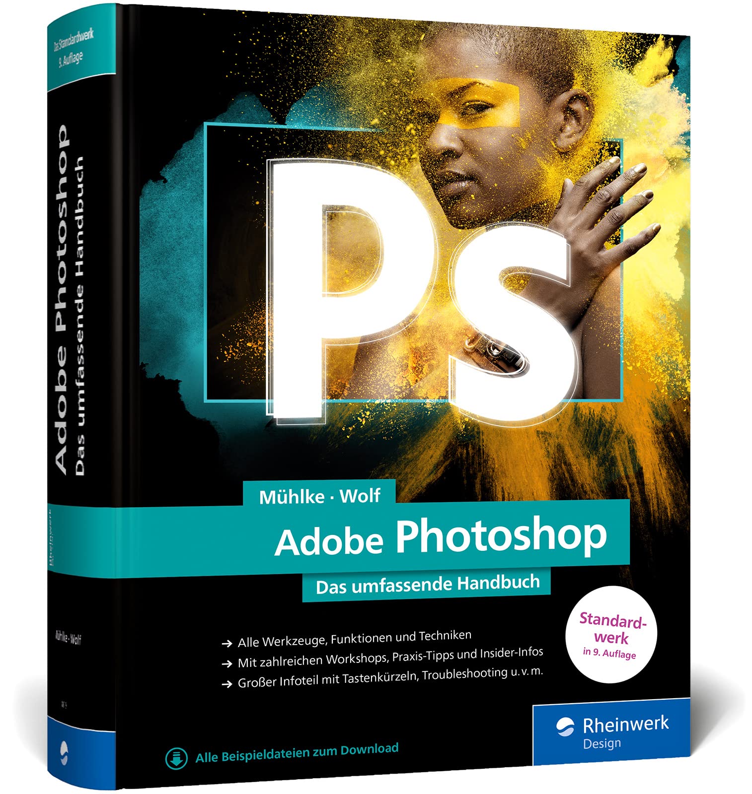 Adobe Photoshop: Das umfassende Standardwerk zur Bildbearbeitung. Über 1.000 Seiten geballtes Wissen zu Ihrer Adobe-Software (neue Auflage 2022)