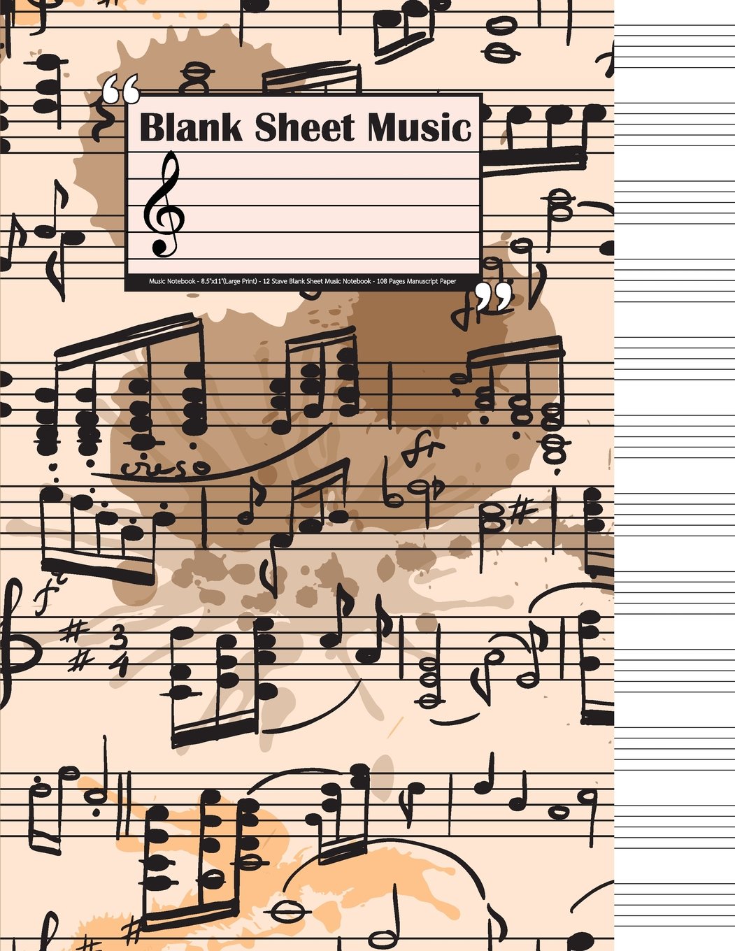 Blank Sheet Music: Music Notebook - 8.5"x11"(Large Print) - 12 Stave Blank Sheet Music Notebook - 108 Pages Manuscript Paper: Blank Sheet Music