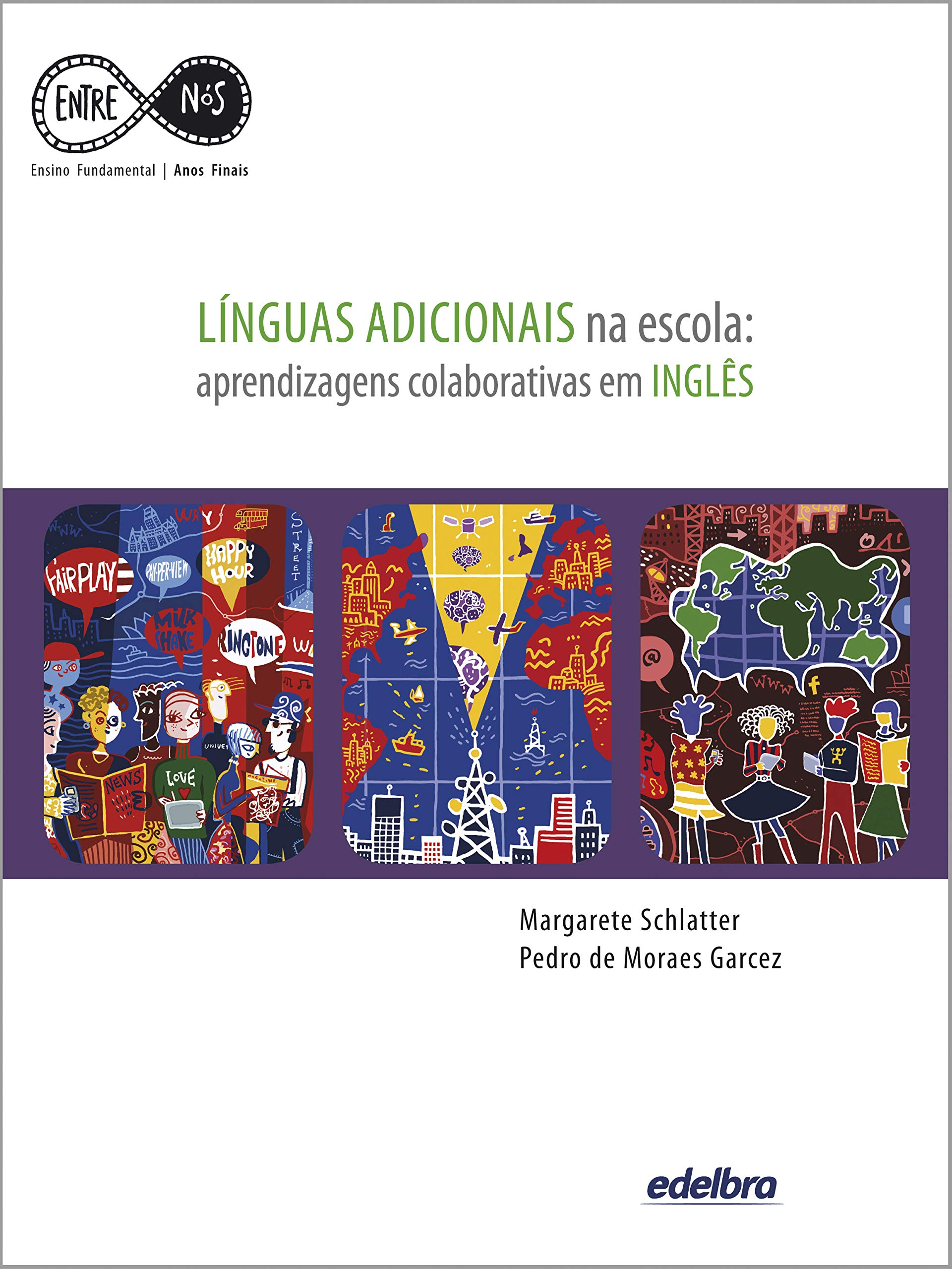 Línguas Adicionais na escola: aprendizagens colaborativas em