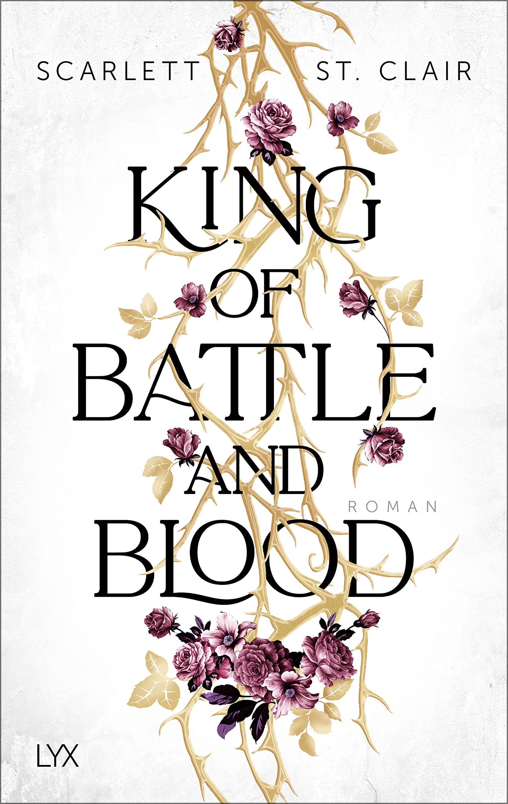 King of Battle and Blood: Das Romantasy-Highlight von der SPIEGEL-Bestseller-Autorin von der HADES&PERSEPHONE-Reihe