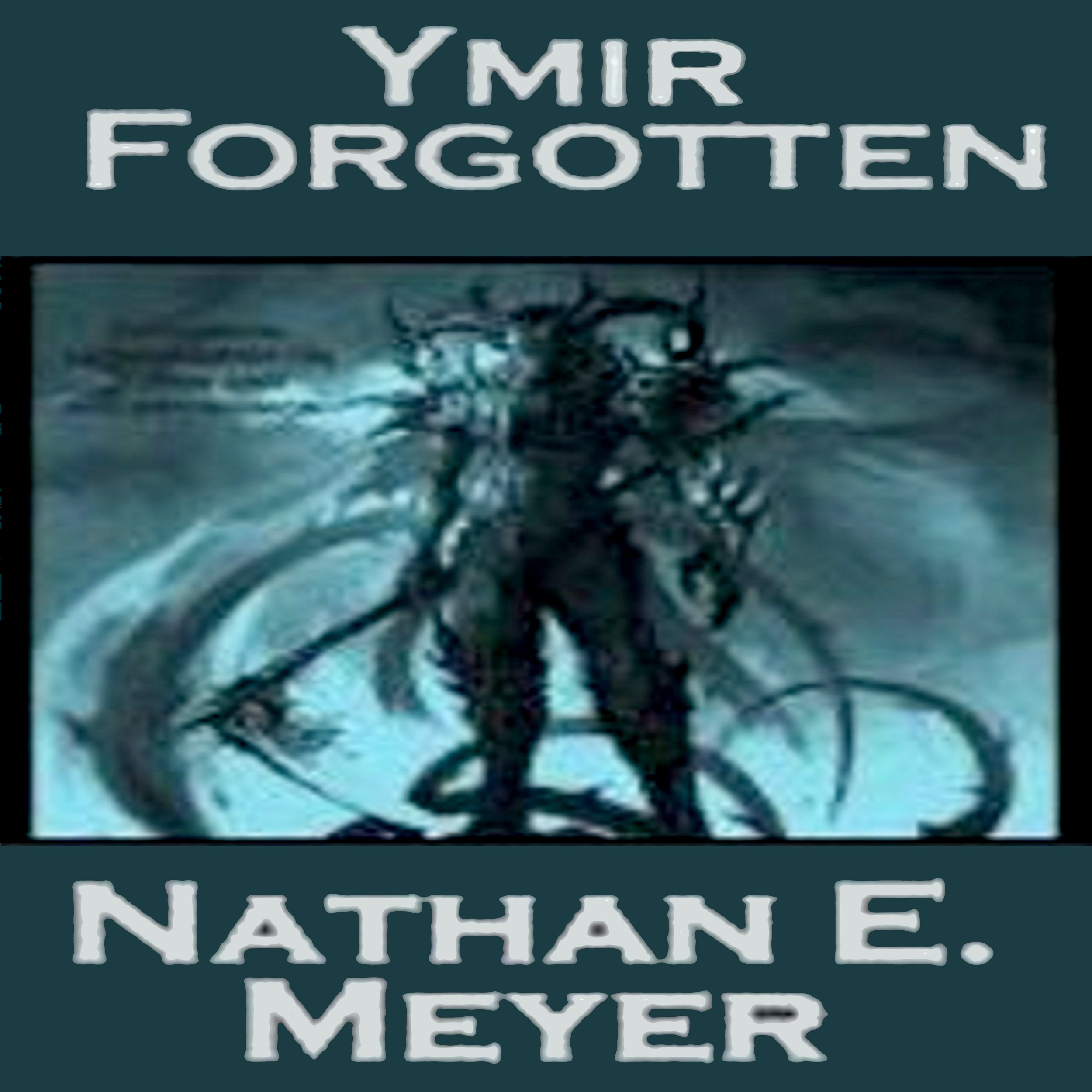 Ymir Forgotten