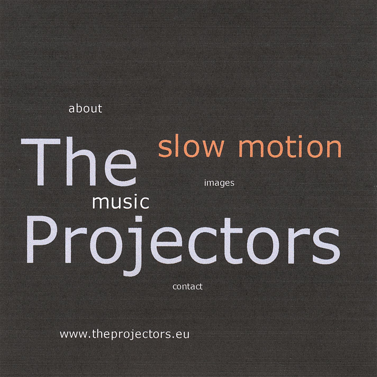Projectors Slow Motion Music