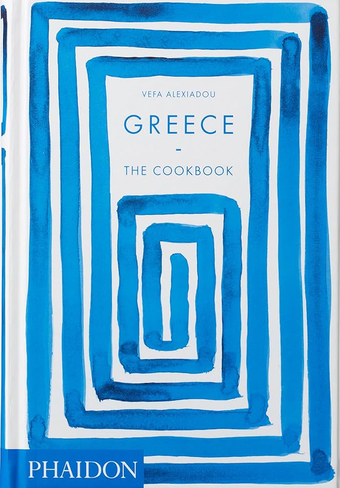 Greece: The Cookbook: Alexiadou, Vefa: 9780714873800: Books