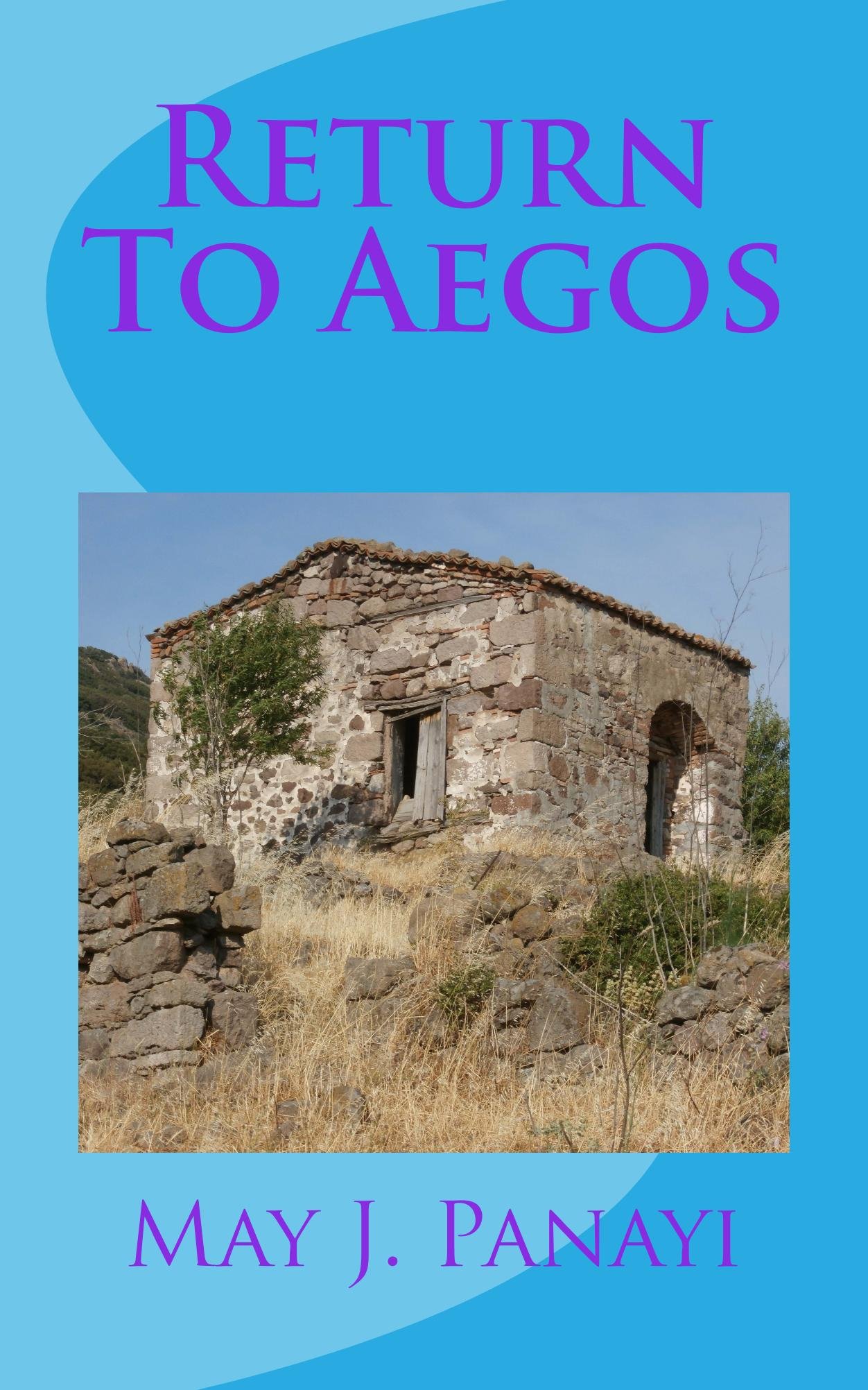 Return To Aegos: Another journey into the Greek Sun