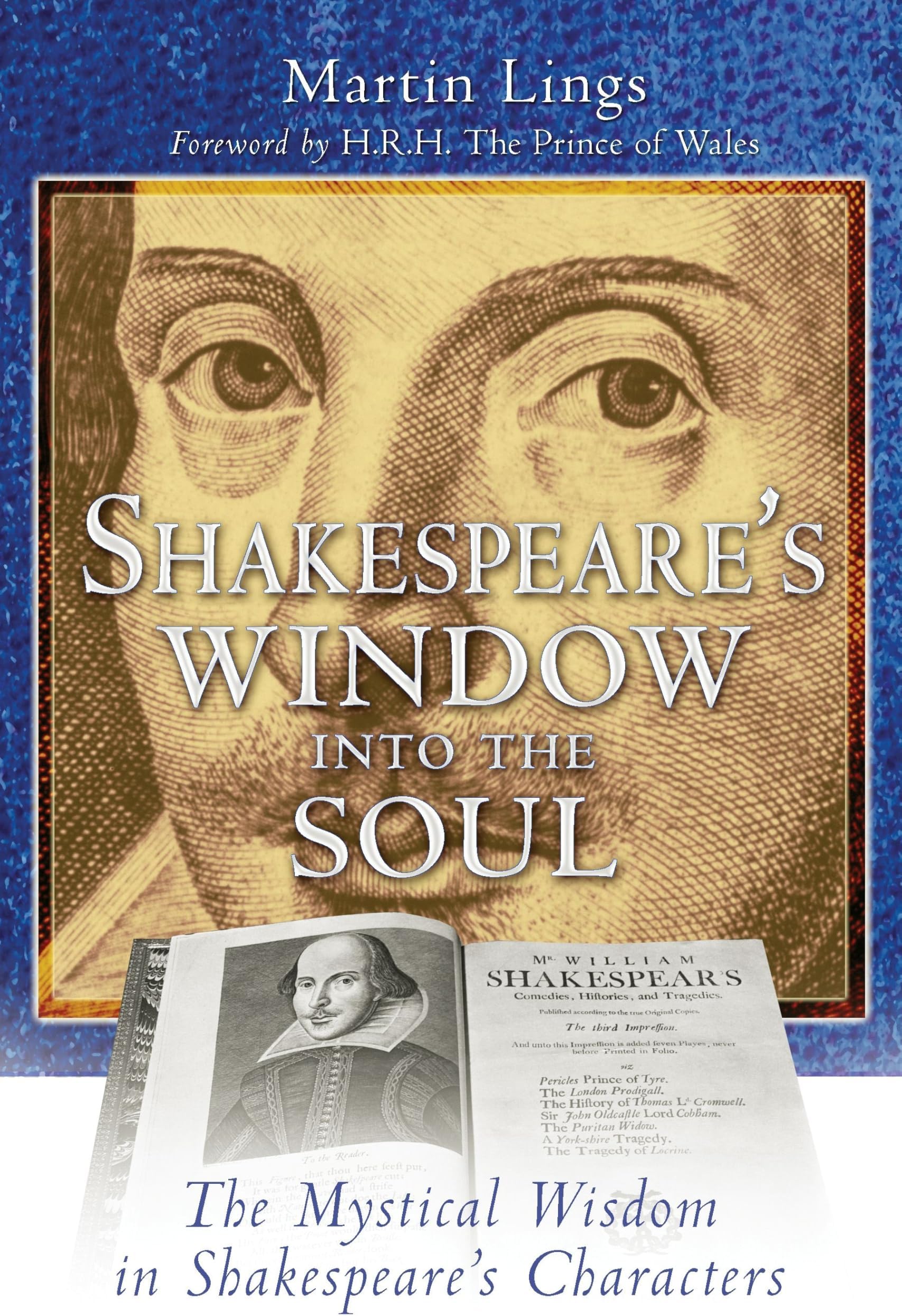 Shakespeare's Window into the Soul: The Mystical Wisdom in Shakespeare's Characters Paperback – June 27, 2006